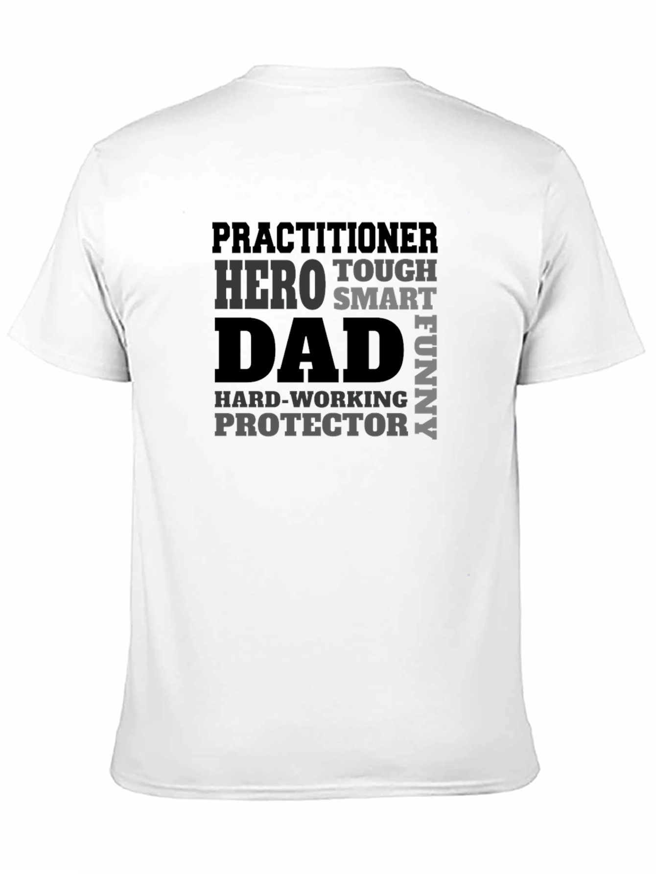 Black Hero Dad Graphic T-Shirt - Practitioner Tough Smart Protector view 11