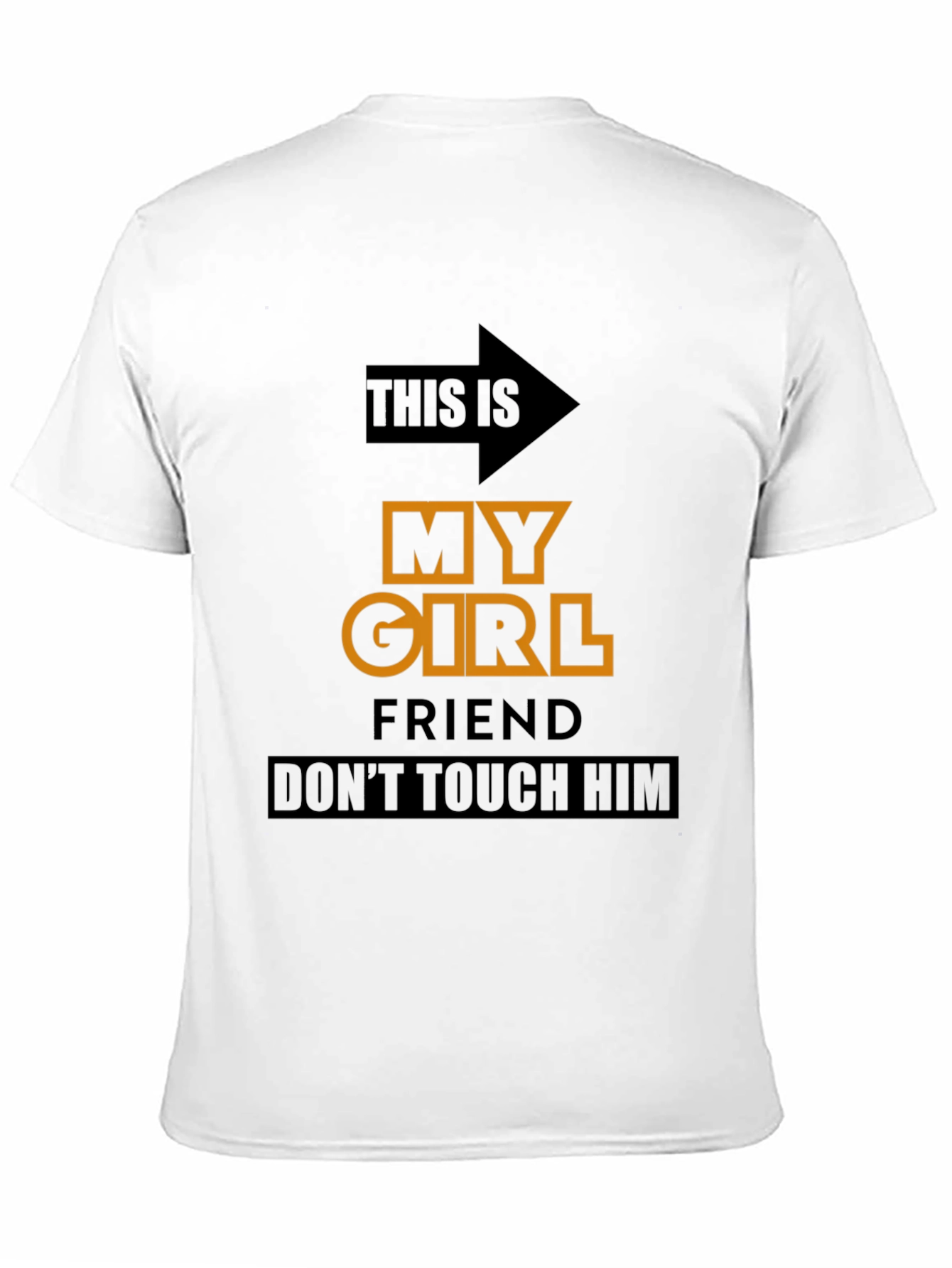 Black Funny Novelty T-Shirt: My Girlfriend, Don't Touch Him view 11
