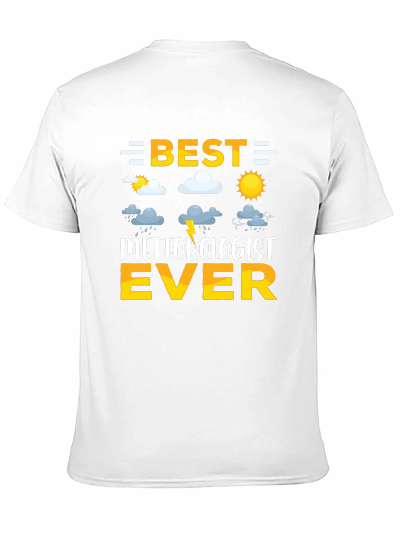 Black Best Meteorologist Ever T-Shirt - Weather Enthusiast Gift view 11