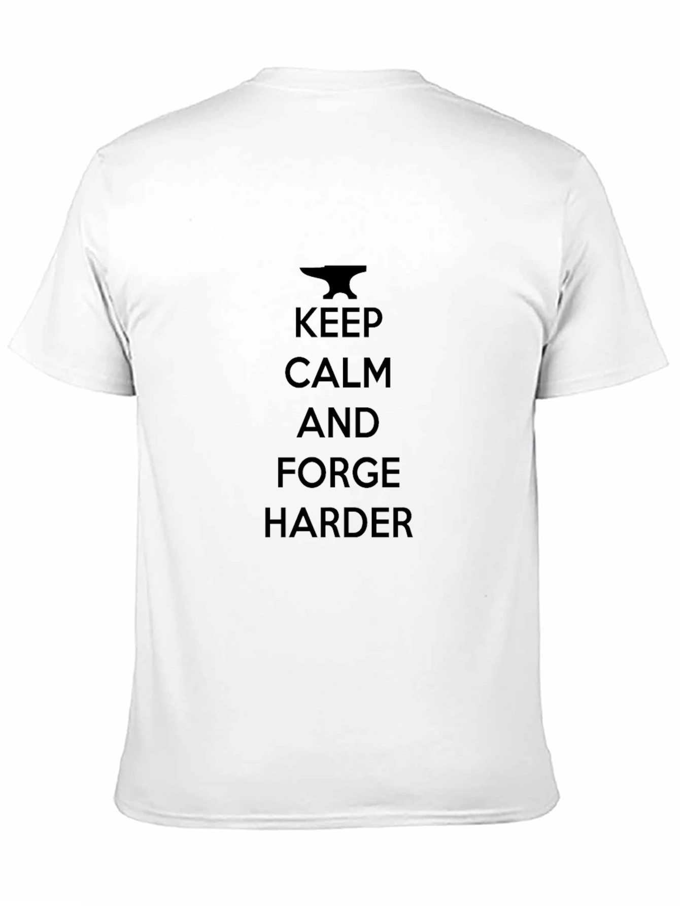 Black Keep Calm and Forge Harder Black T-Shirt view 11