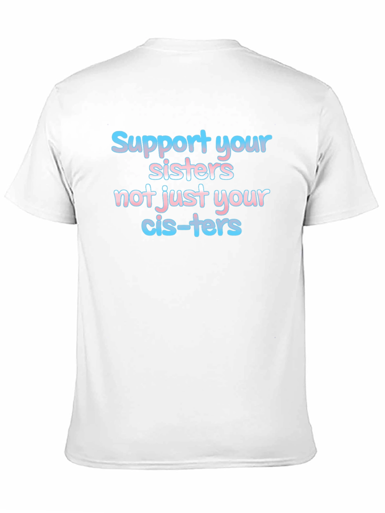 Black Support Your Sisters T-Shirt - LGBTQ+ Pride view 11