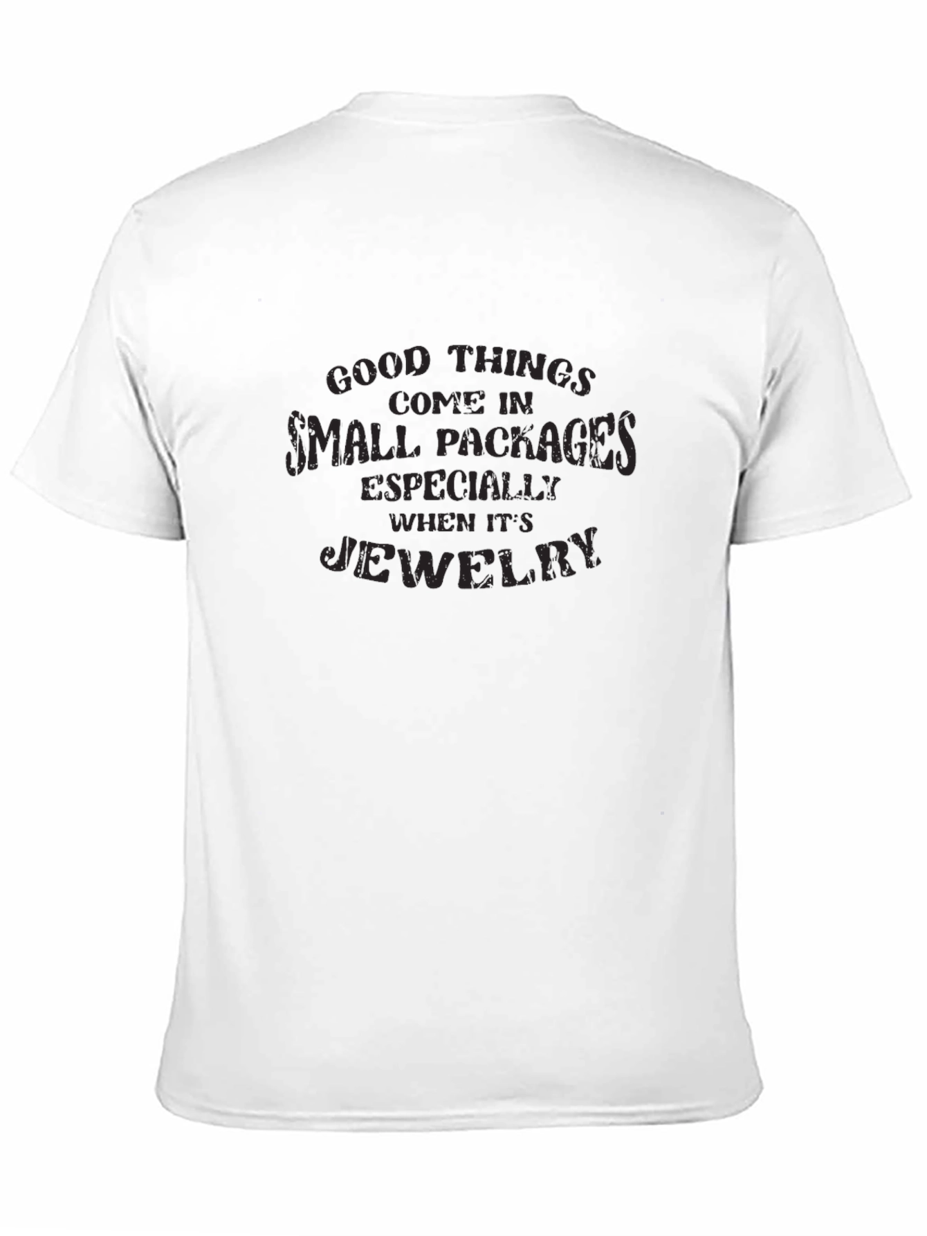 Black Good Things Small Packages Jewelry Black T-Shirt view 11