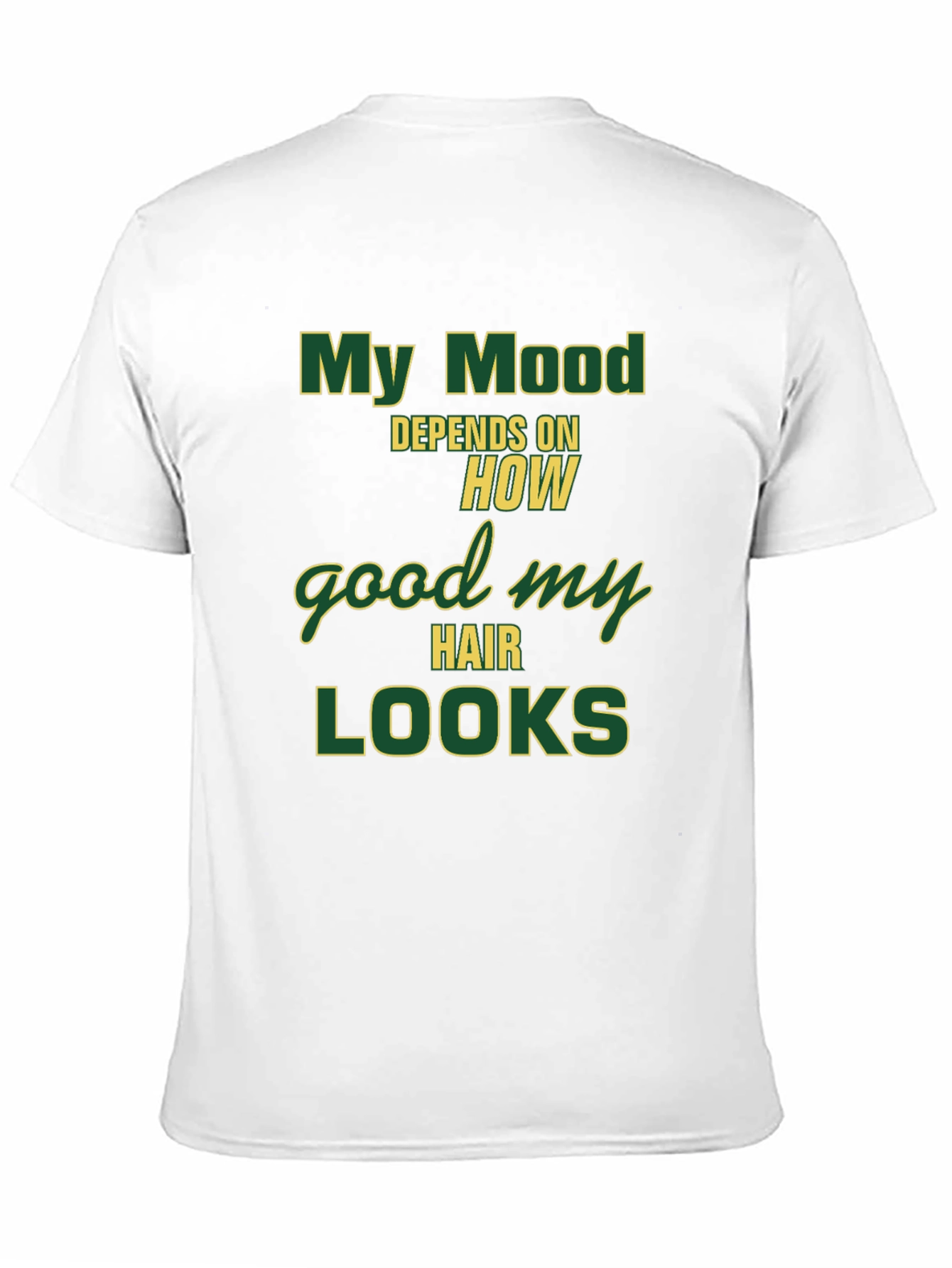 Black My Mood Depends T-Shirt - Funny Hair Style Tee view 11