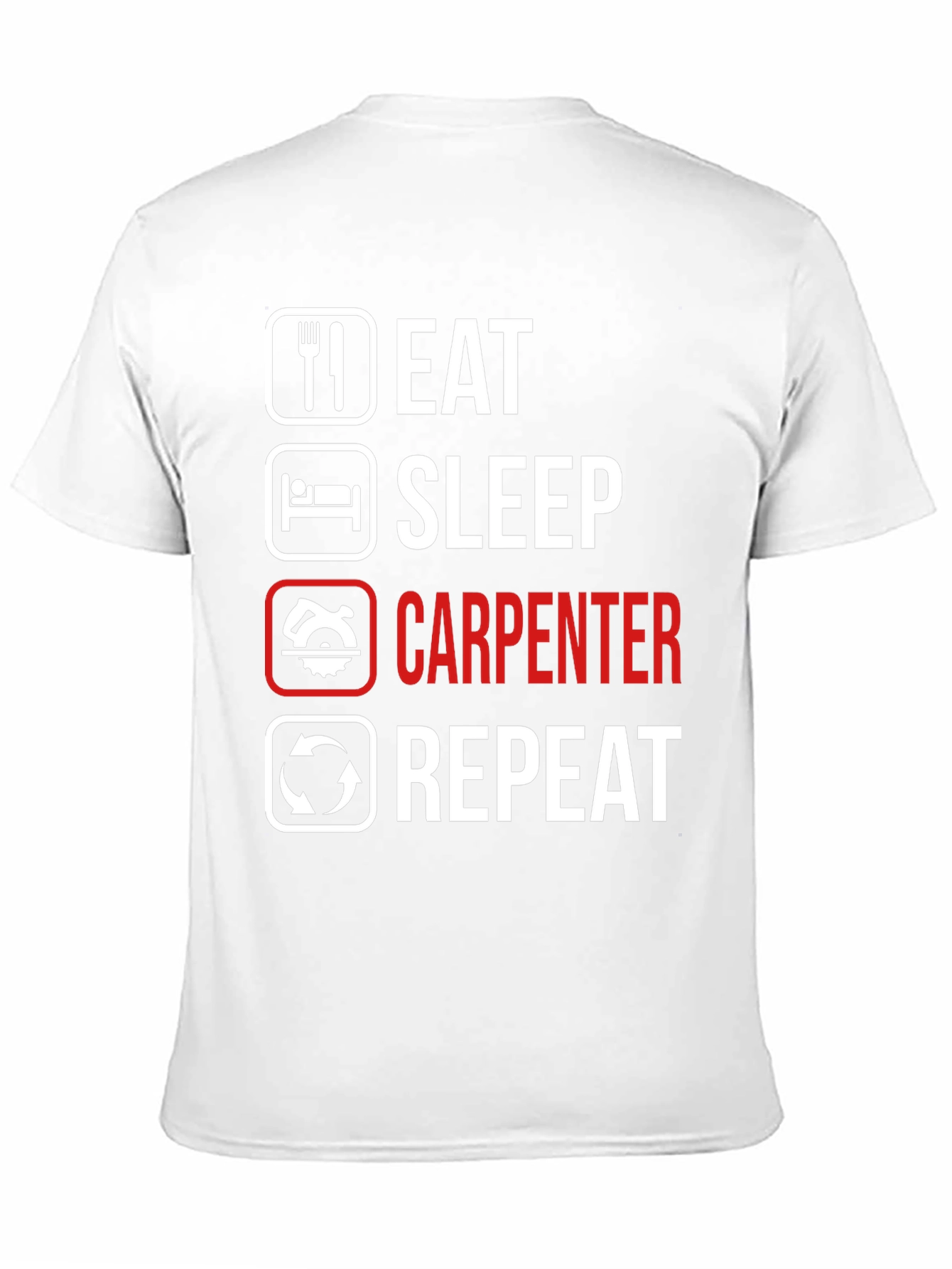 Black Eat Sleep Carpenter Repeat Graphic Tee view 11