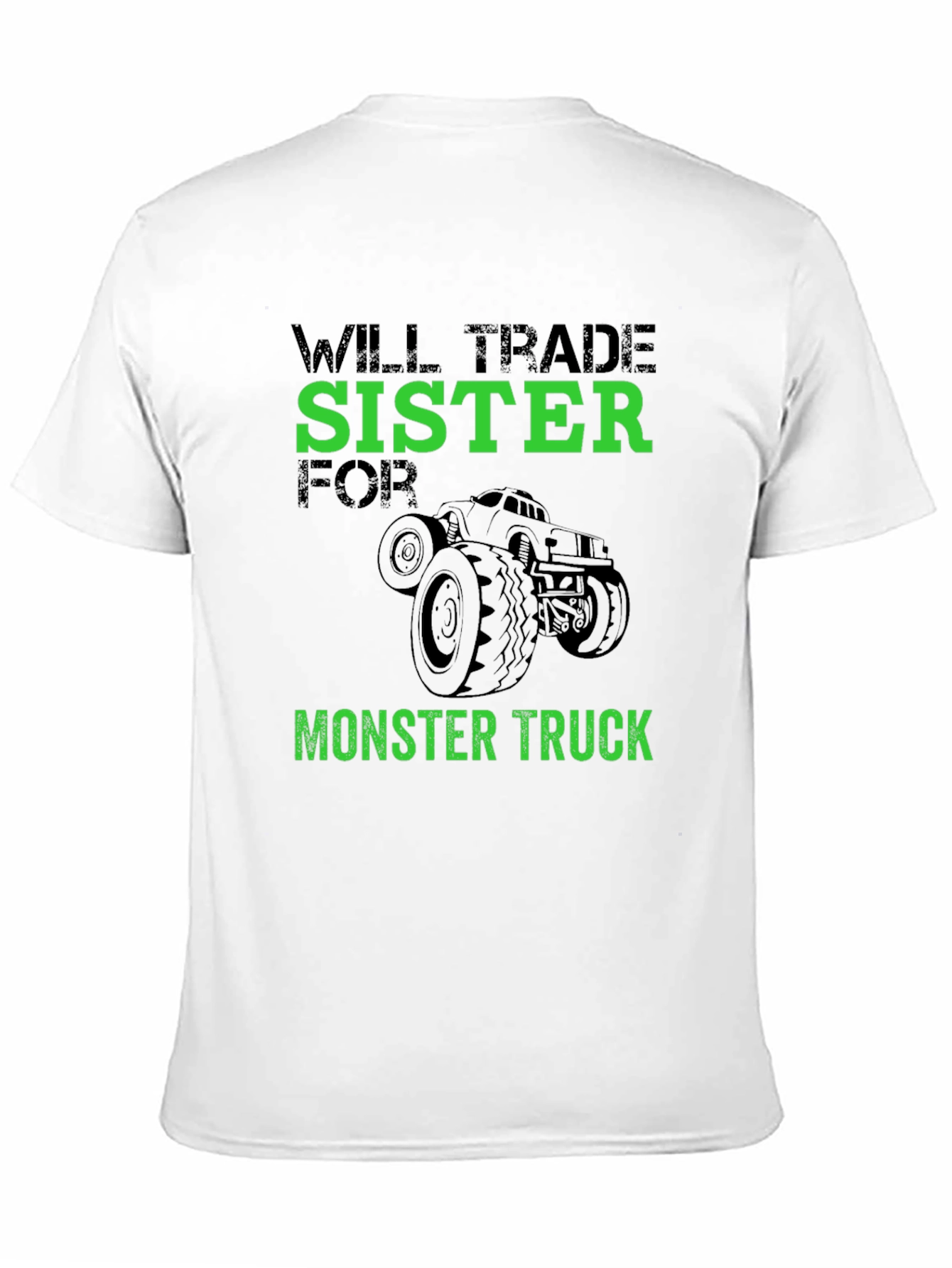 Black Will Trade Sister for Monster Truck Black Graphic T-Shirt view 11