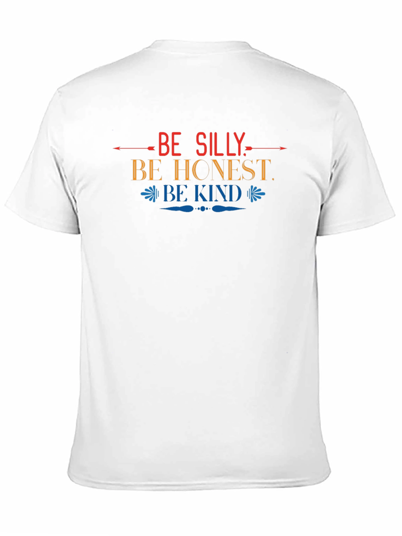 Black Be Silly Be Honest Be Kind Graphic T-Shirt view 11
