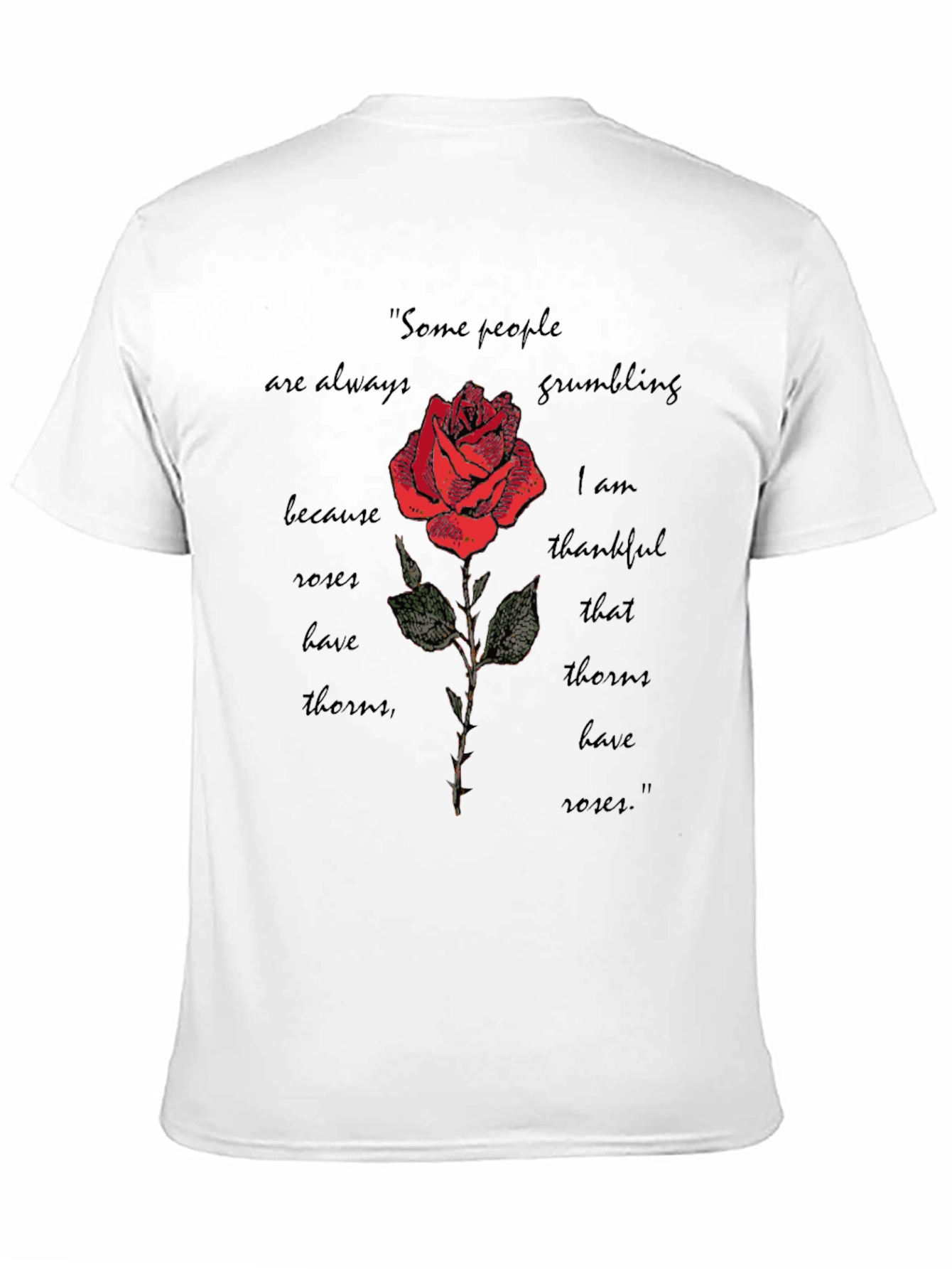 Rose & Thorns T-Shirt: Gratefulness Graphic Tee - 11