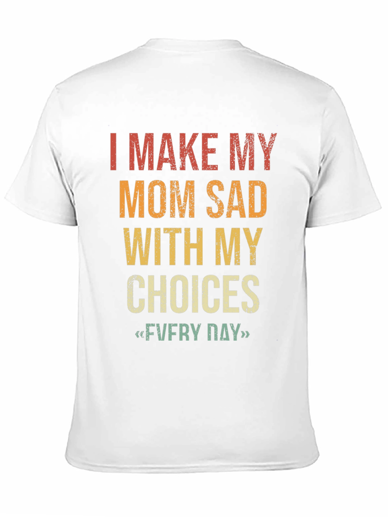 Black Funny "I Make My Mom Sad" Graphic T-Shirt view 11