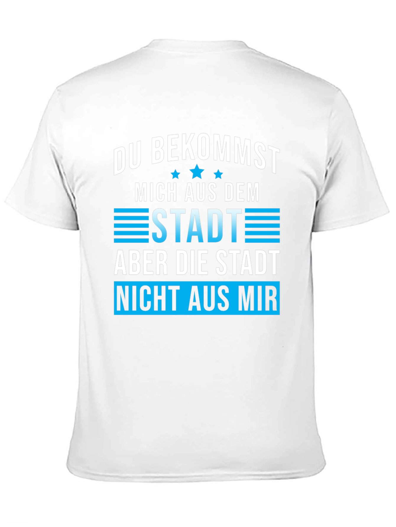 Black Funny 'Du Bekommst Mich Aus Dem Stadt' Graphic Tee view 11