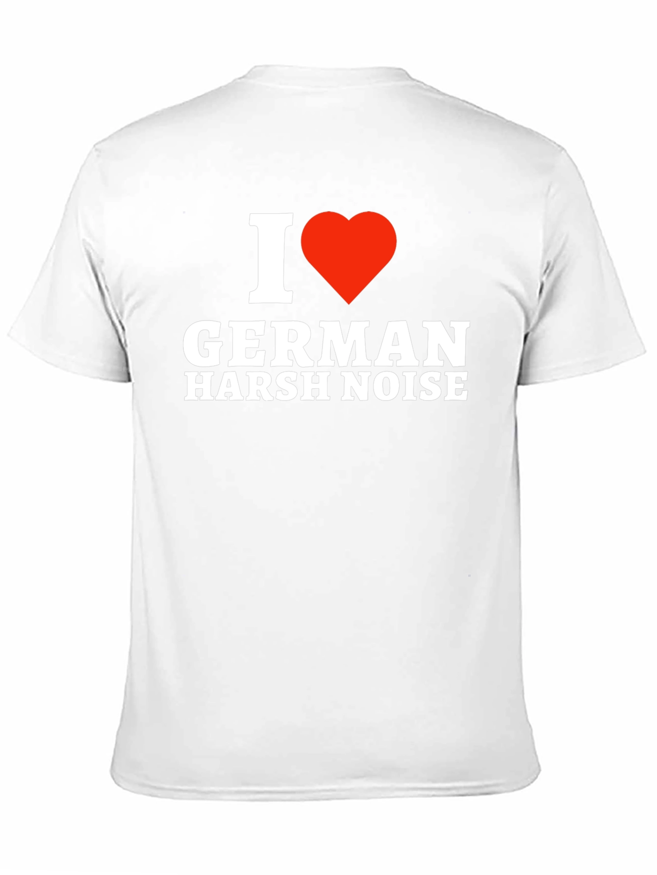 Black I Heart German Harsh Noise T-Shirt view 11