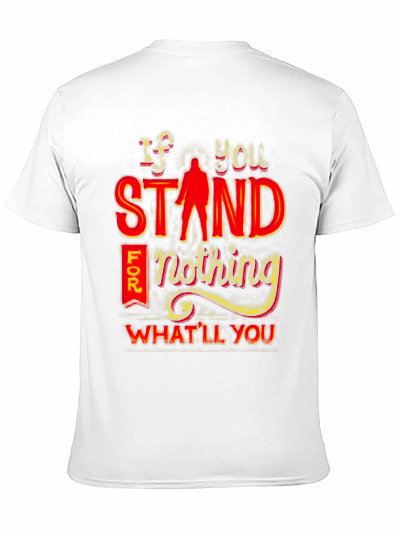 Black If You Stand For Nothing T-Shirt view 11