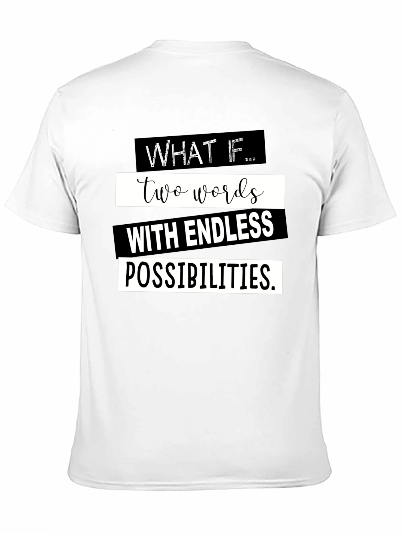 Black What If T-Shirt - Endless Possibilities Graphic Tee view 11
