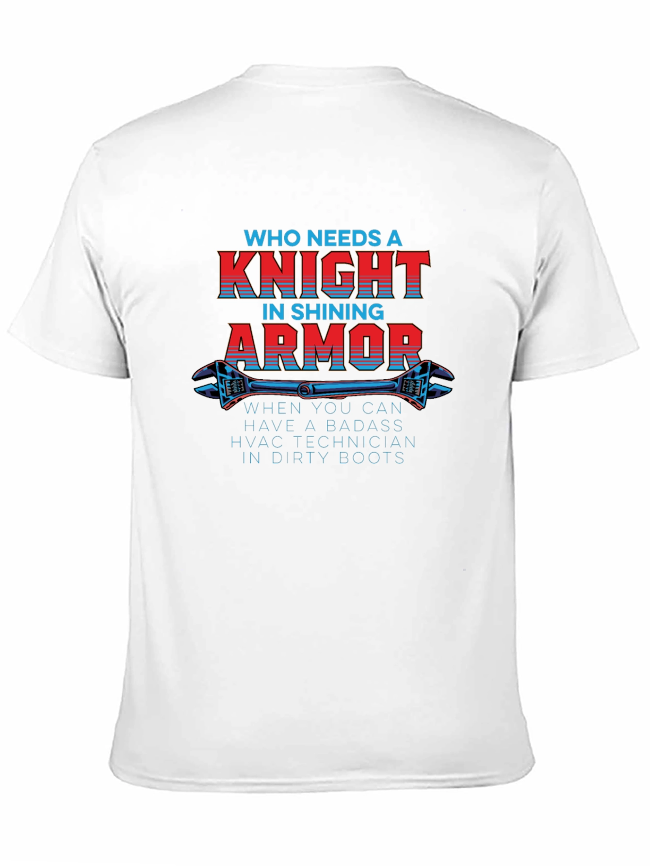 Black HVAC Technician Badass Knight in Dirty Boots T-Shirt view 11