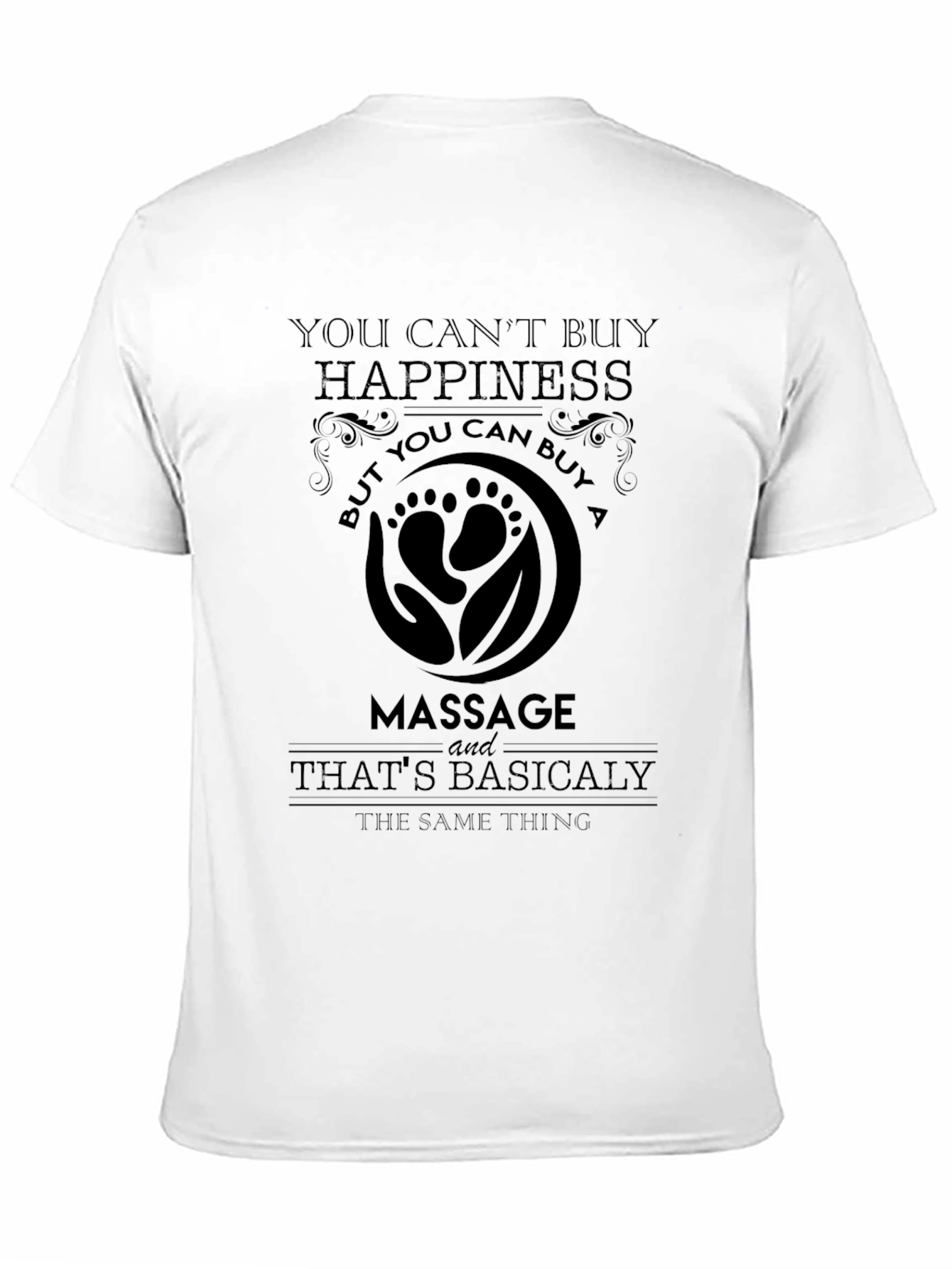 Black Massage Therapy Humor T-Shirt - You Can Buy a Massage view 11