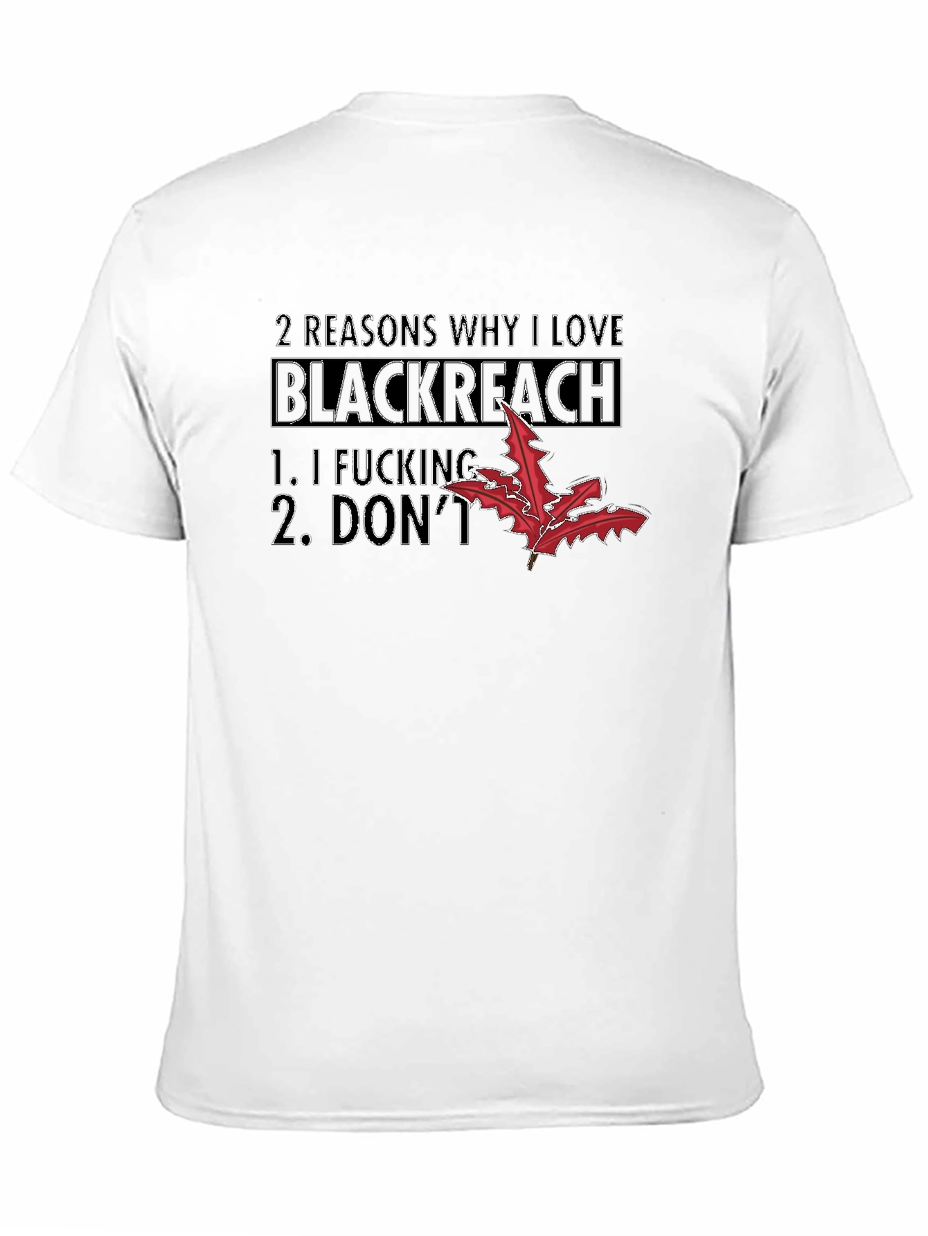 Black Blackreach T-Shirt, Funny Sarcastic Tee view 11