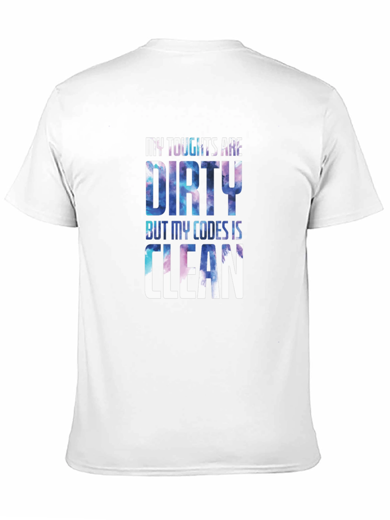 Black My Thoughts Are Dirty Code Clean Black T-Shirt view 11