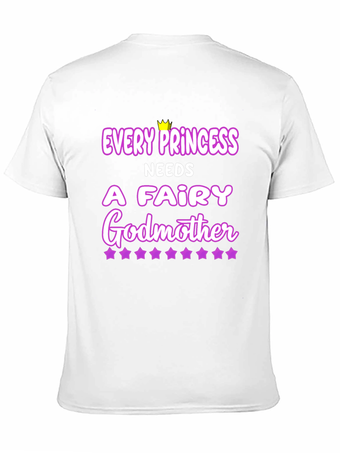 Black Every Princess Needs a Fairy Godmother Black T-Shirt view 11