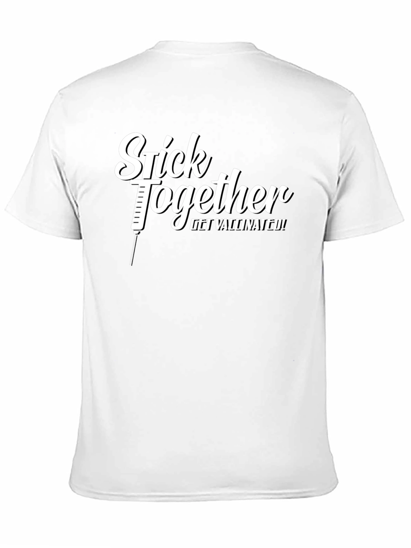 Black Stick Together, Get Vaccinated! T-Shirt view 11
