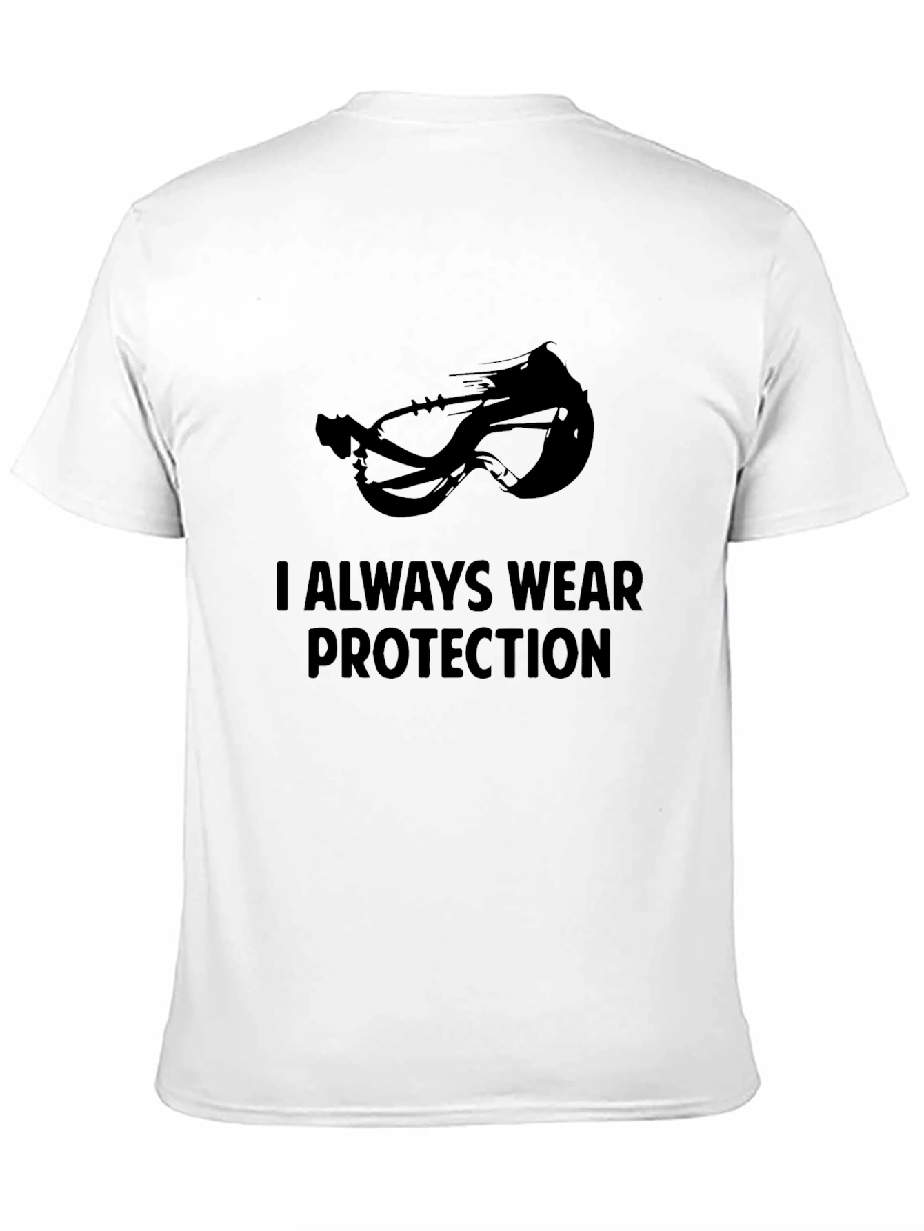 Black I Always Wear Protection T-Shirt view 11