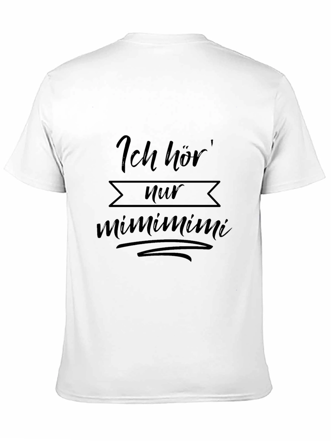 Black Ich hör' nur mimimimi Funny T-Shirt view 11