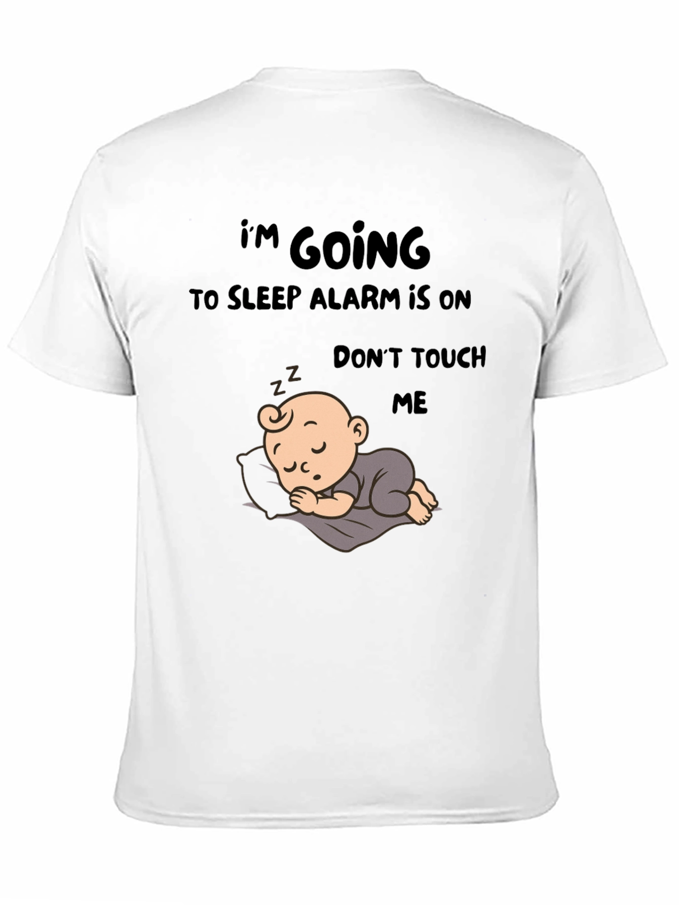 I'm Going to Sleep T-Shirt with Baby Design - 11