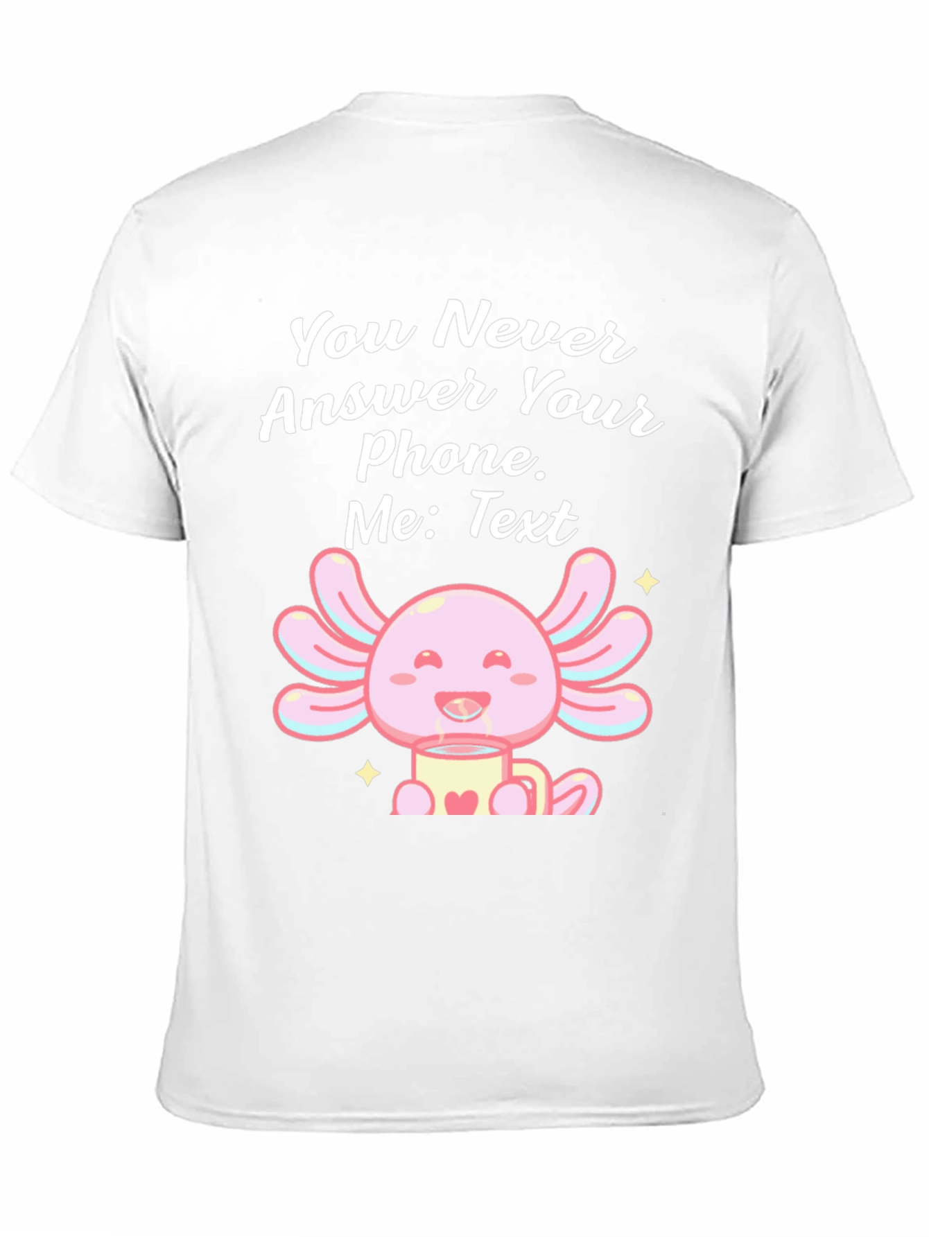 Black Axolotl Text Message T-Shirt - You Never Answer Your Phone view 11