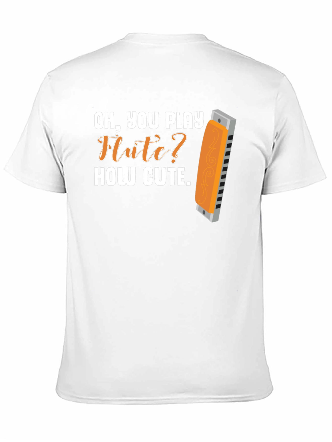 Black Funny Harmonica T-Shirt: Oh, You Play Flute? How Cute view 11