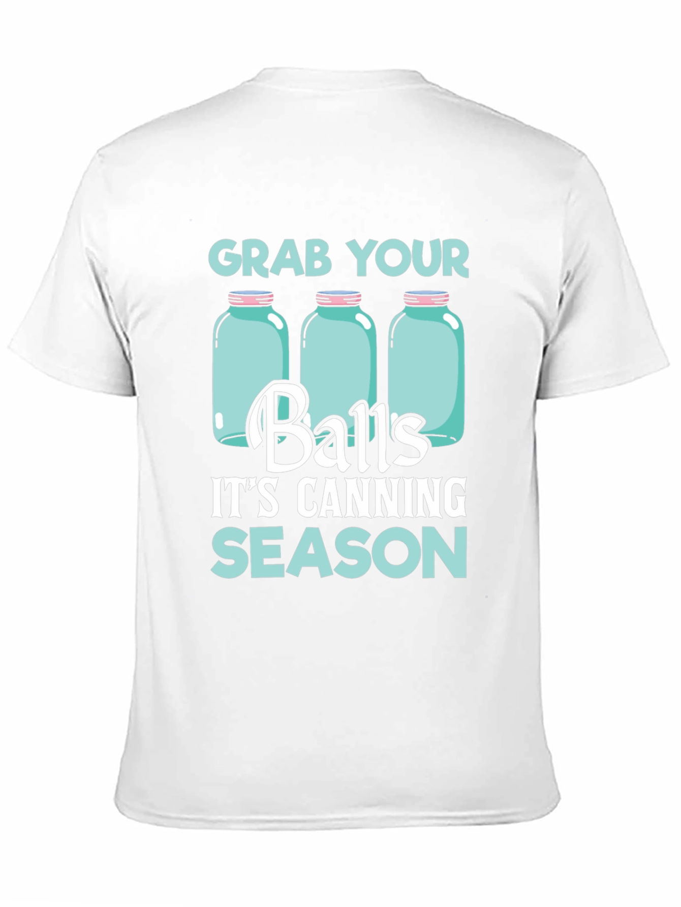 Black Grab Your Balls It's Canning Season T-Shirt view 11