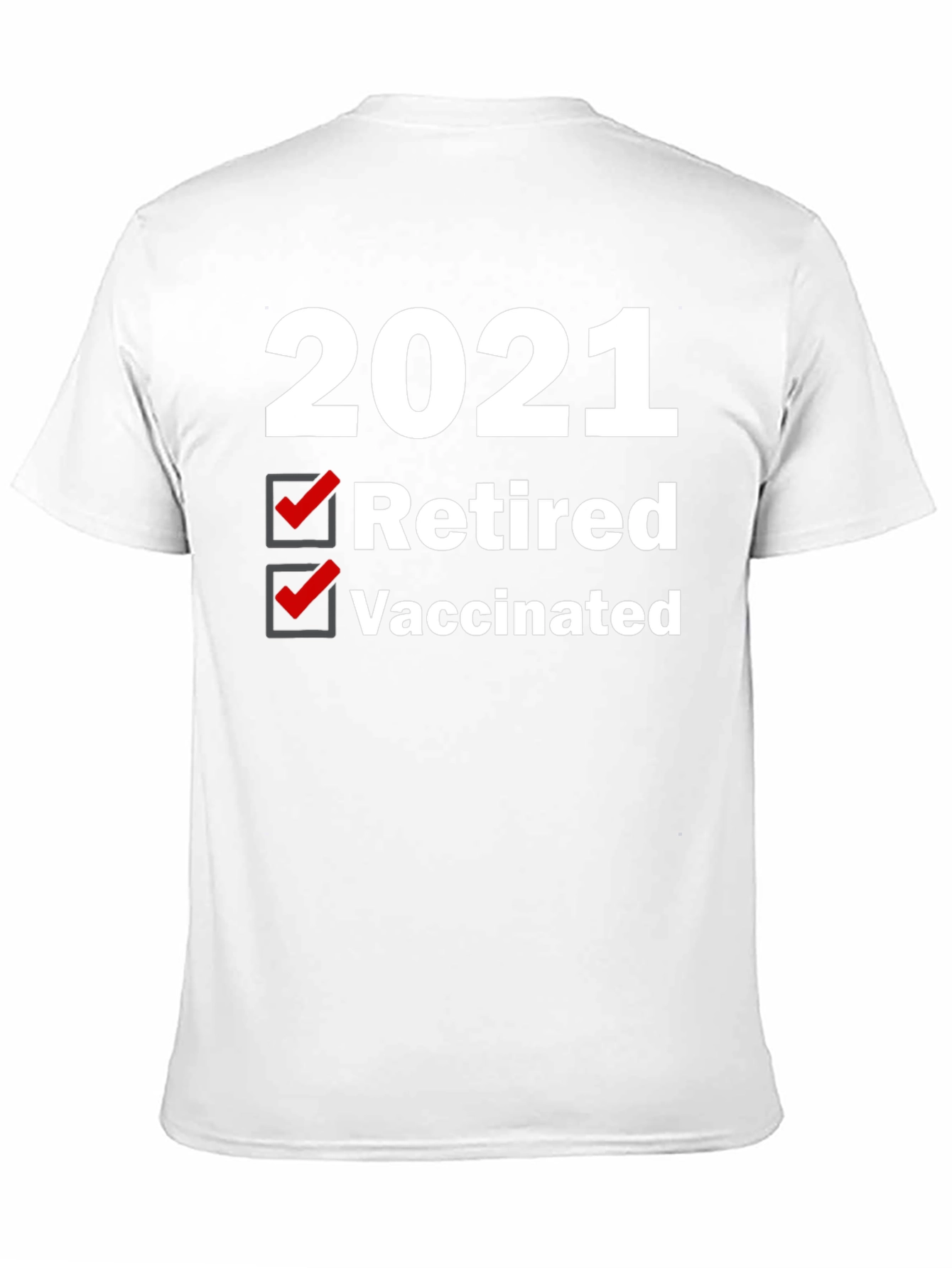 Black 2021 Retired & Vaccinated Graphic Tee view 11