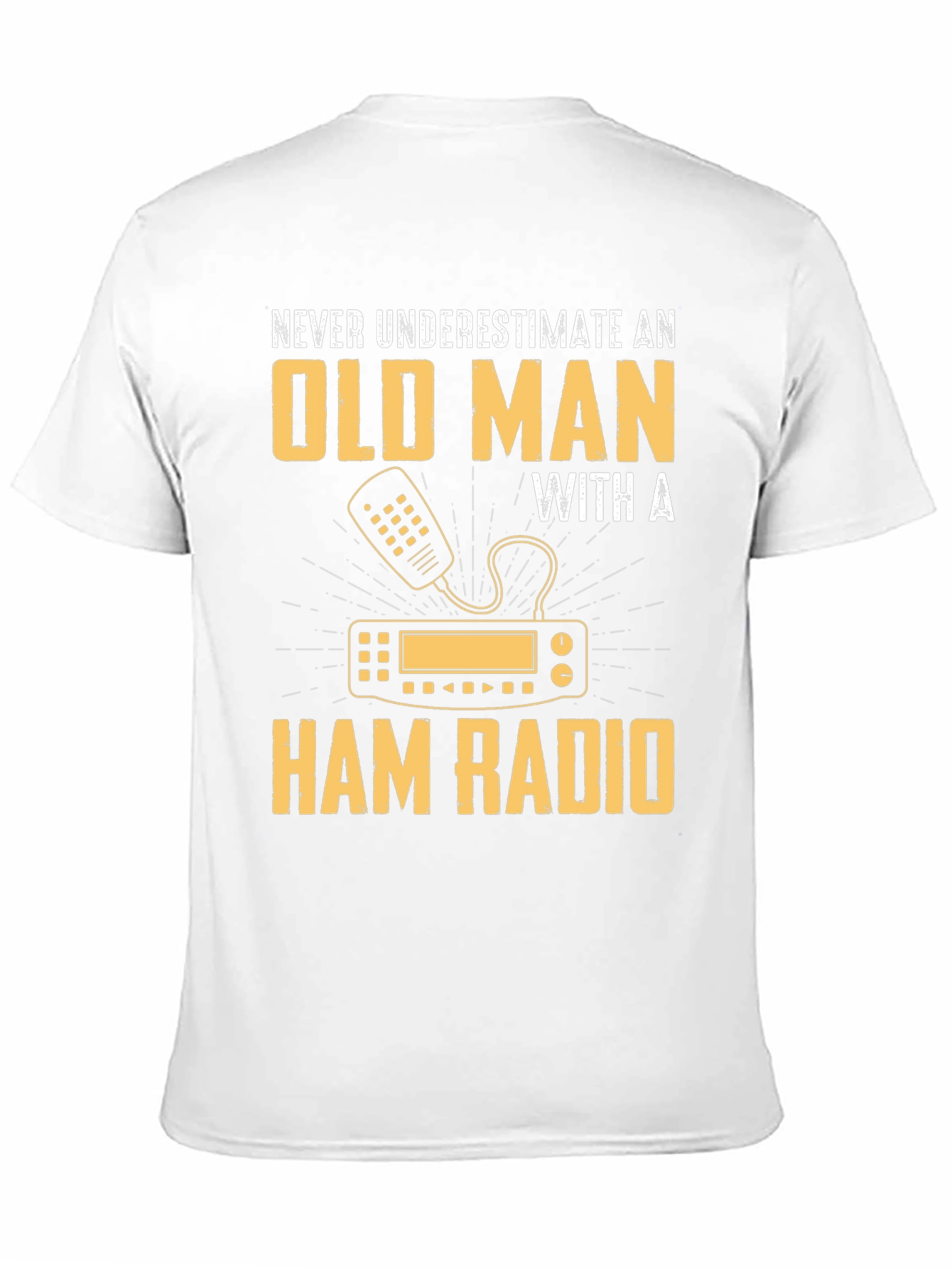 Black Ham Radio Old Man T-Shirt - Never Underestimate! view 11