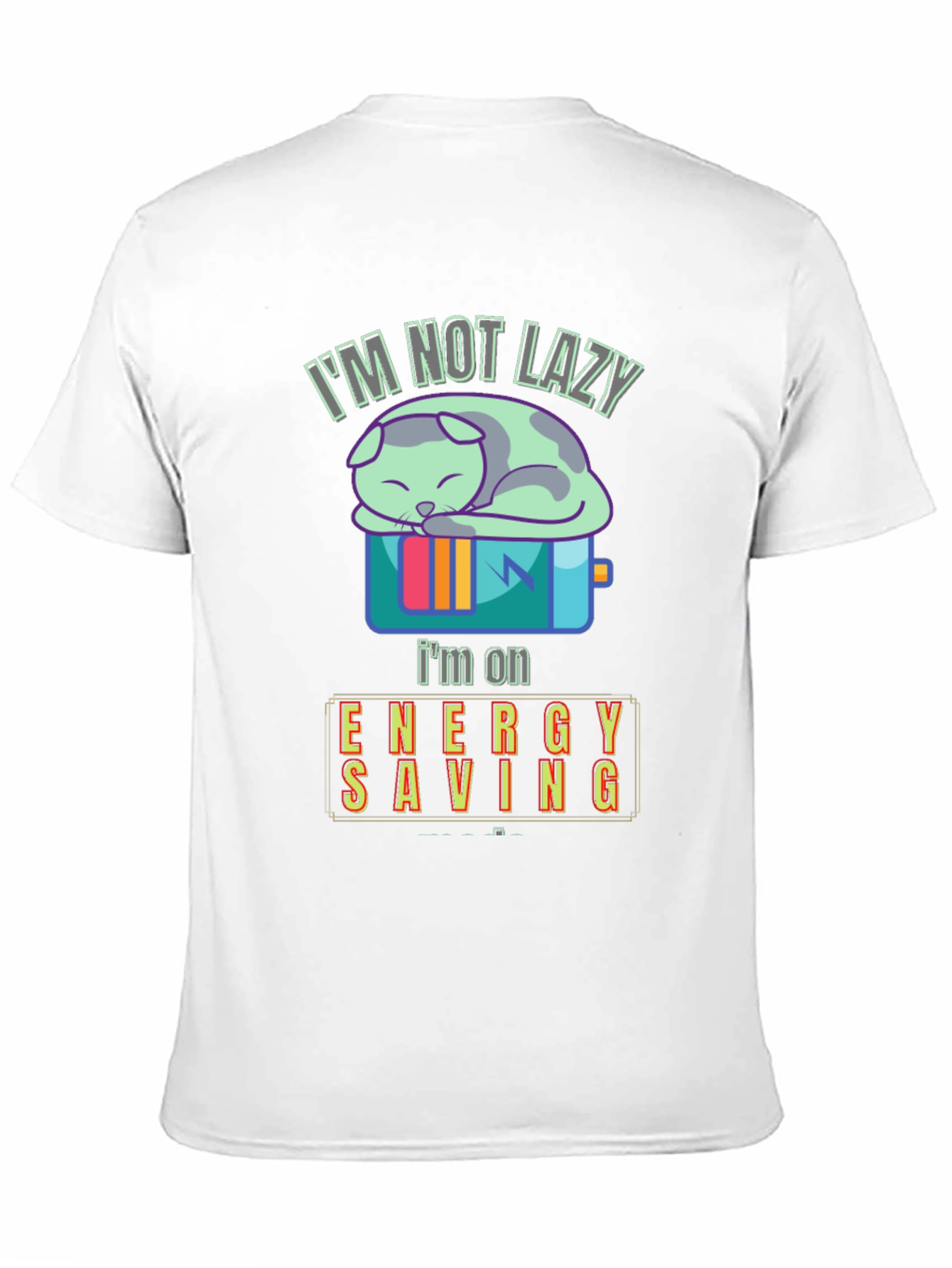 Black I'm Not Lazy, I'm on Energy Saving Funny Cat T-Shirt view 11