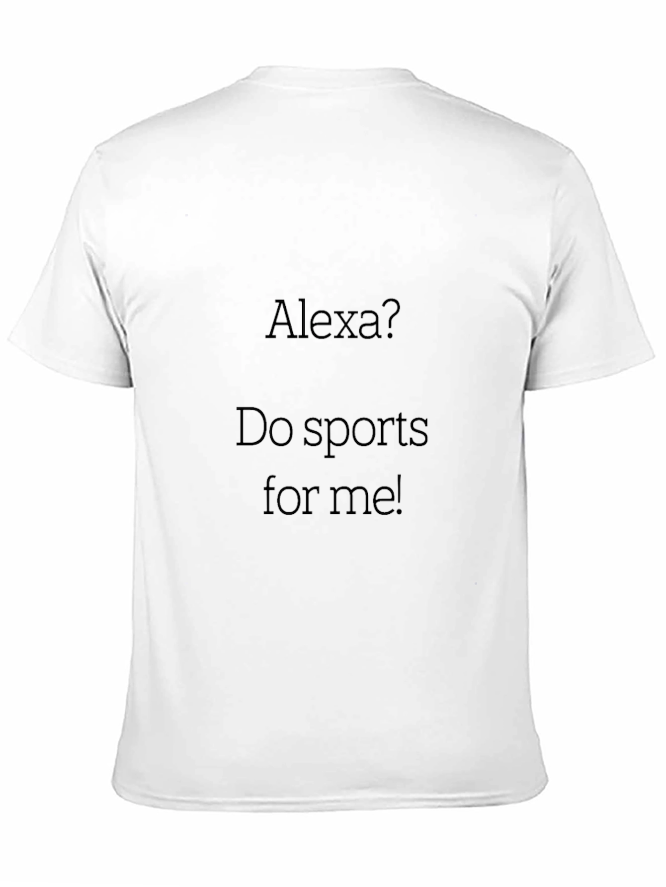 Black Alexa Do Sports for Me Black T-Shirt view 11