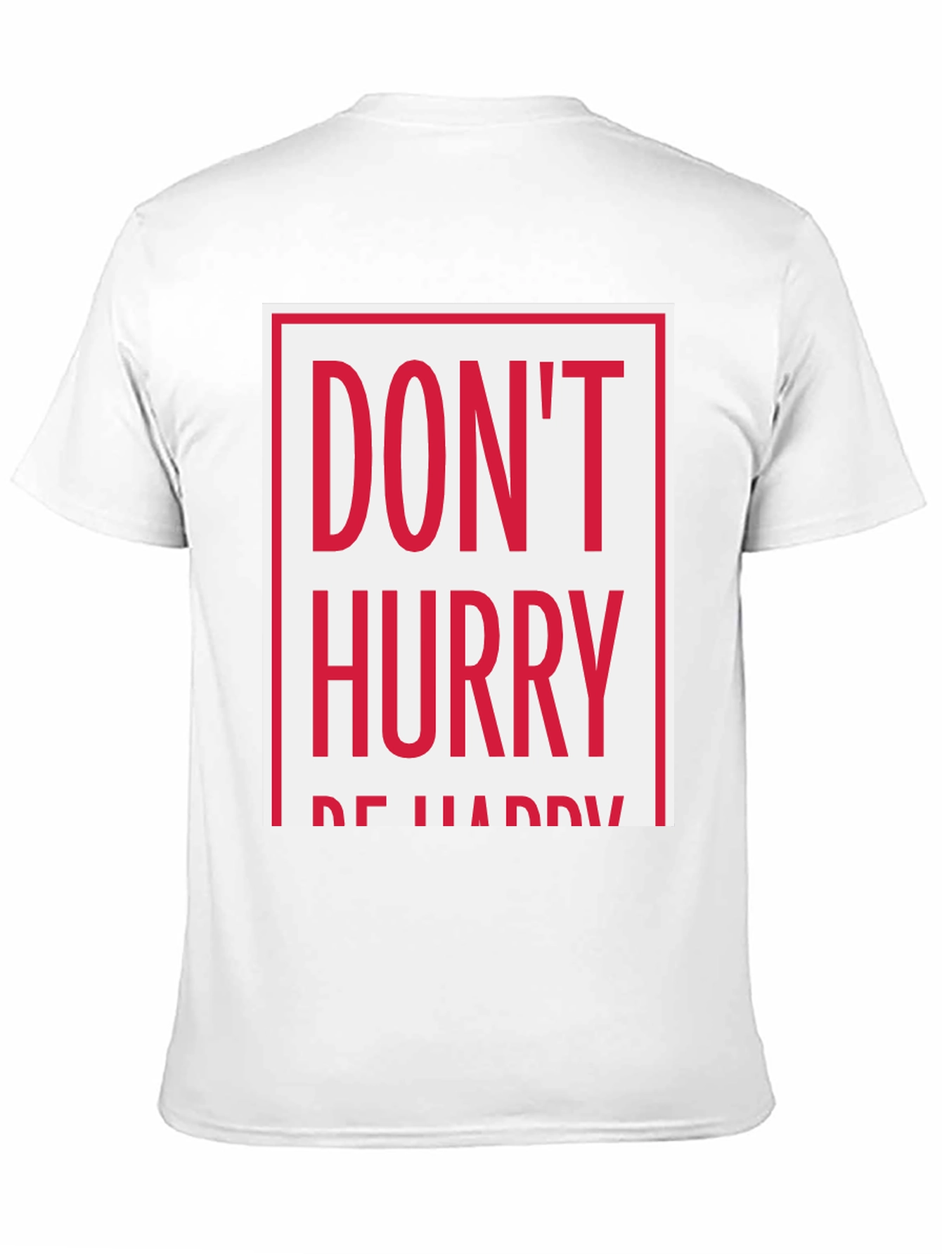 Black Don't Hurry Be Happy Graphic Tee view 11