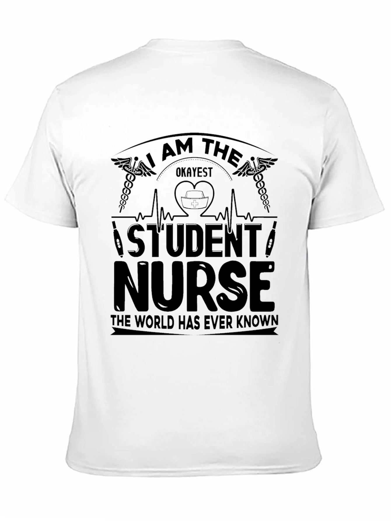 Black Okayest Student Nurse Black T-Shirt view 11