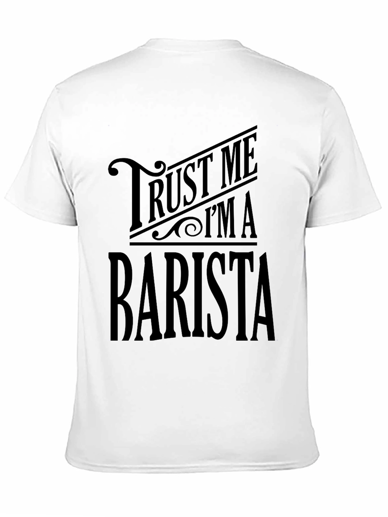 Black Trust Me I'm A Barista Black T-Shirt view 11
