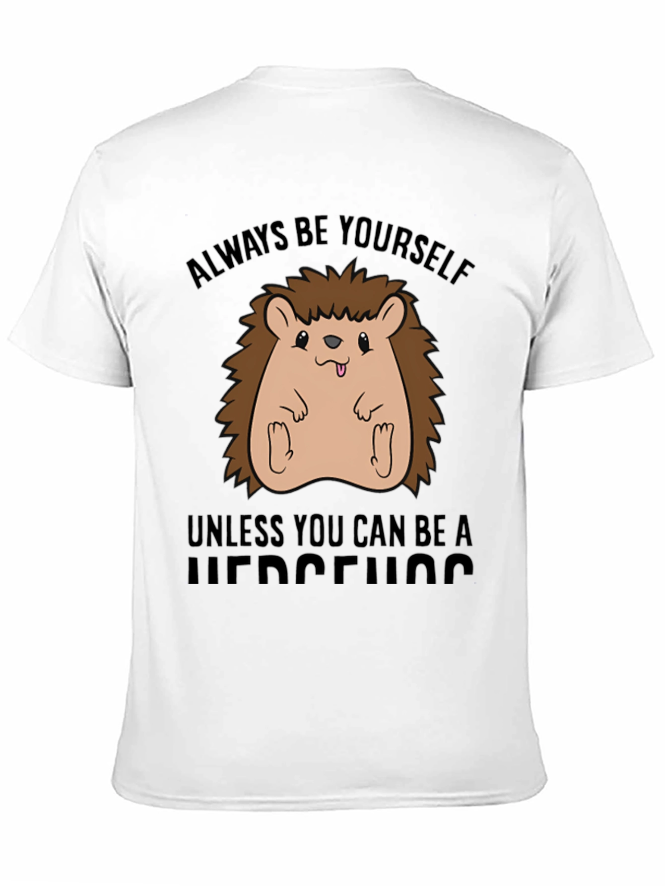 Black Funny Hedgehog T-Shirt - Always Be Yourself view 11