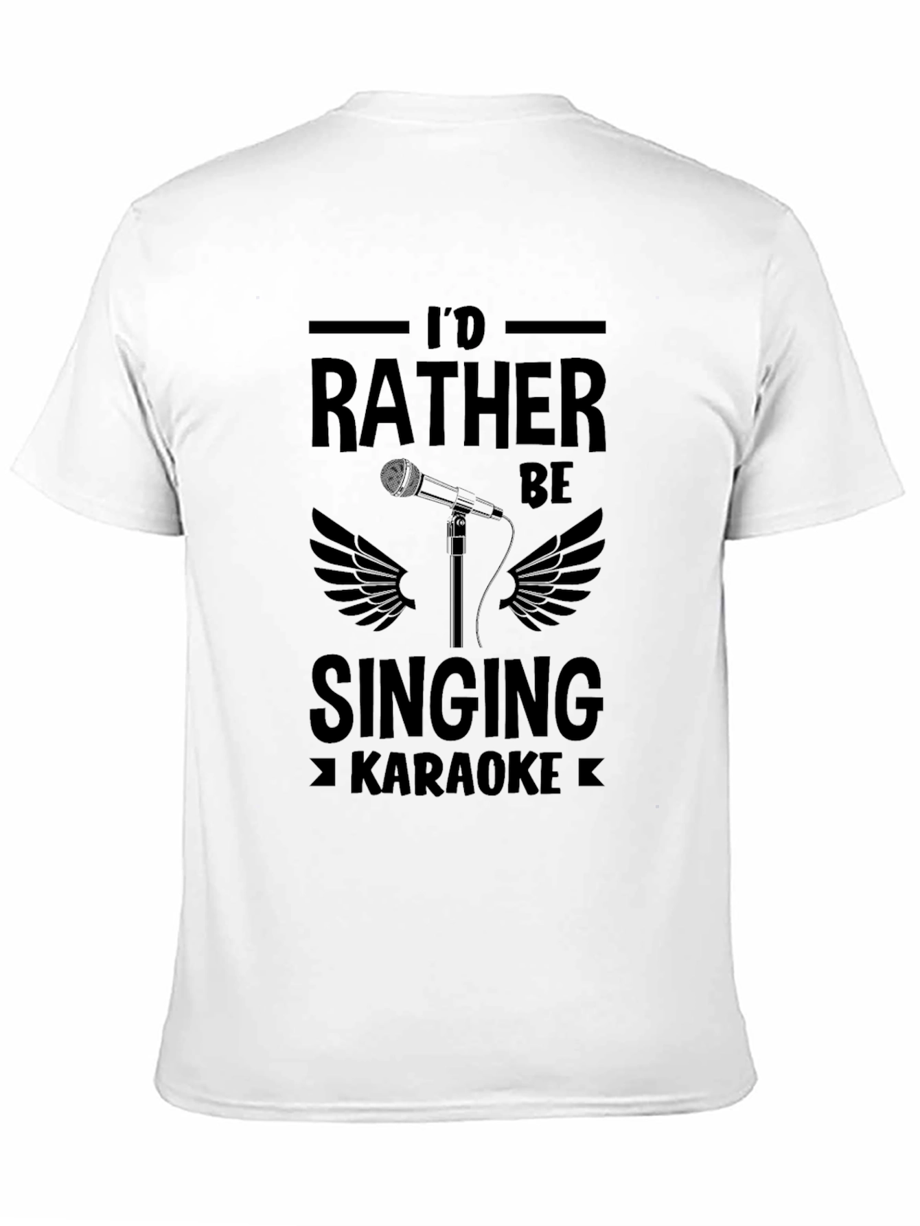 Black I'd Rather Be Singing Karaoke T-Shirt view 11