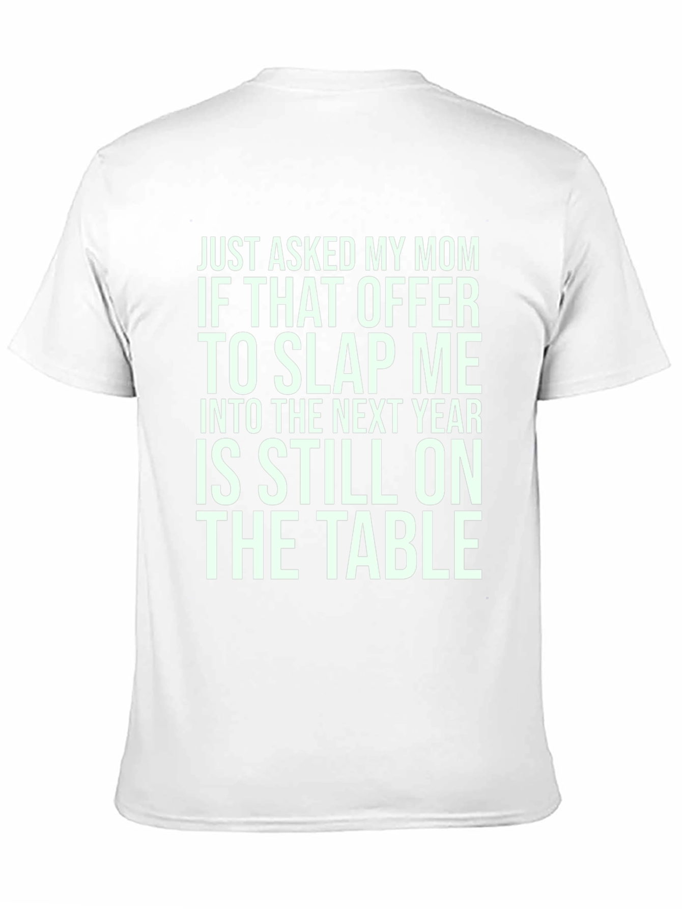 Black Slap Me Into Next Year T-Shirt Funny Joke Tee view 11
