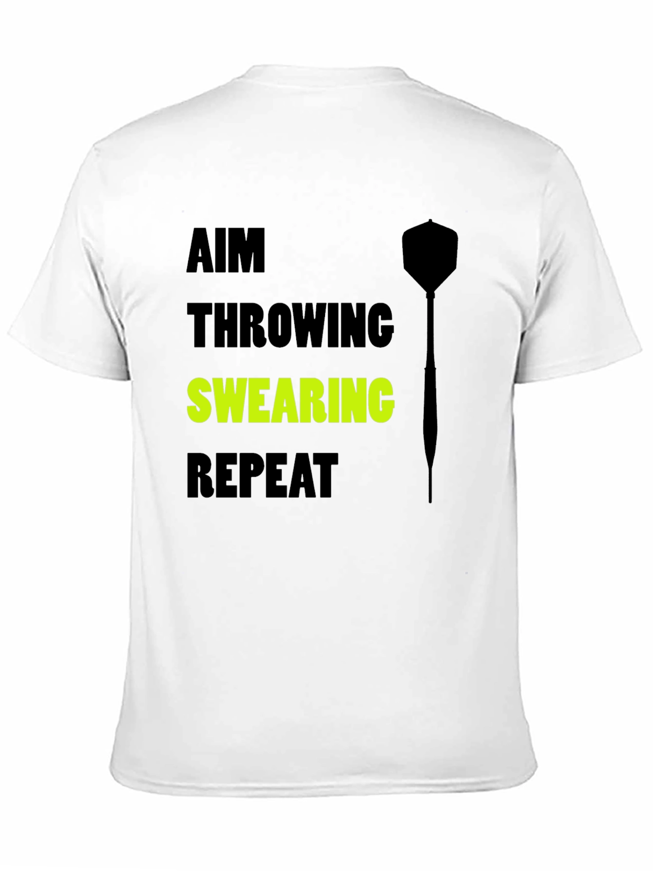 Black Aim Throwing Swearing Repeat T-Shirt - Dart Player Tee view 11