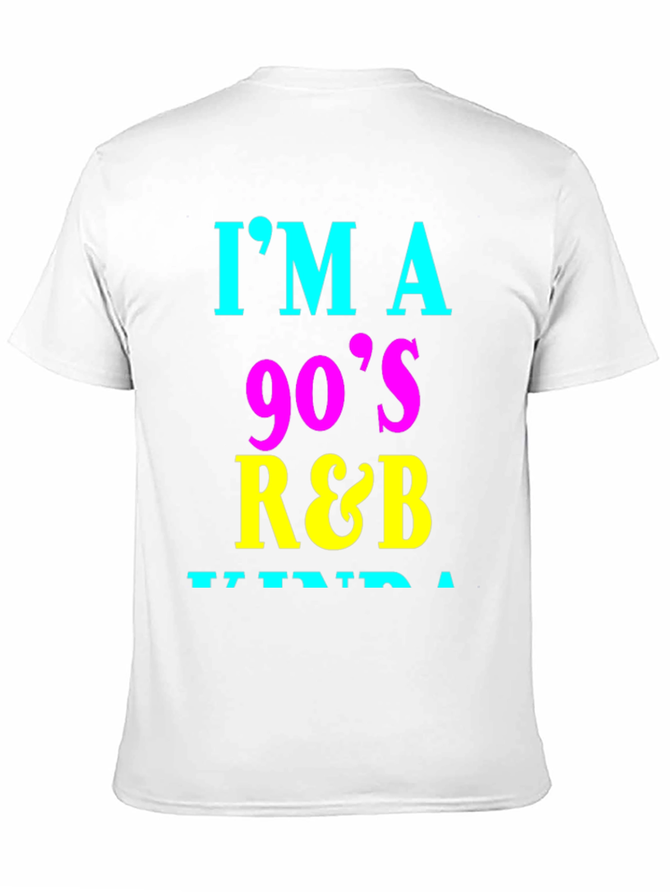 Black I'm a 90's R&B Kinda Guy Graphic Tee view 11