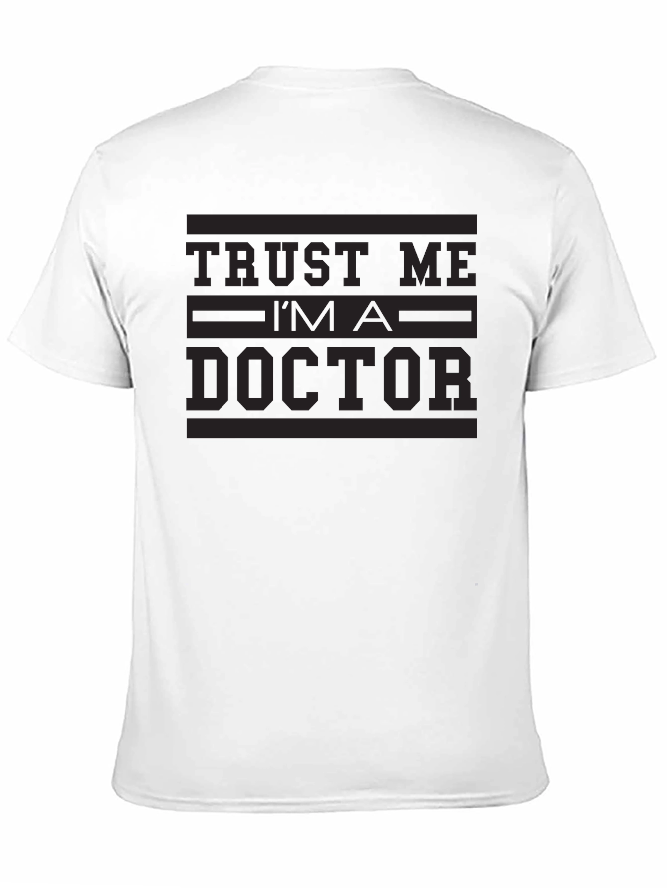 Black Trust Me I'm A Doctor T-Shirt view 11