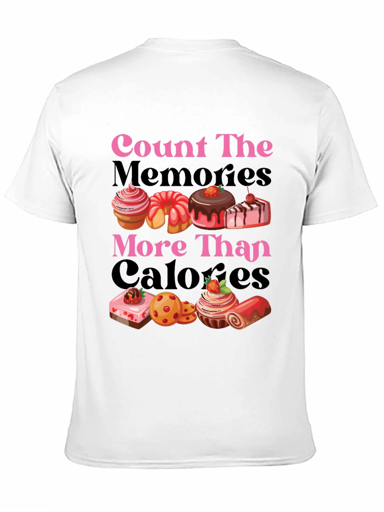 Black Count Memories Not Calories Graphic Tee view 11