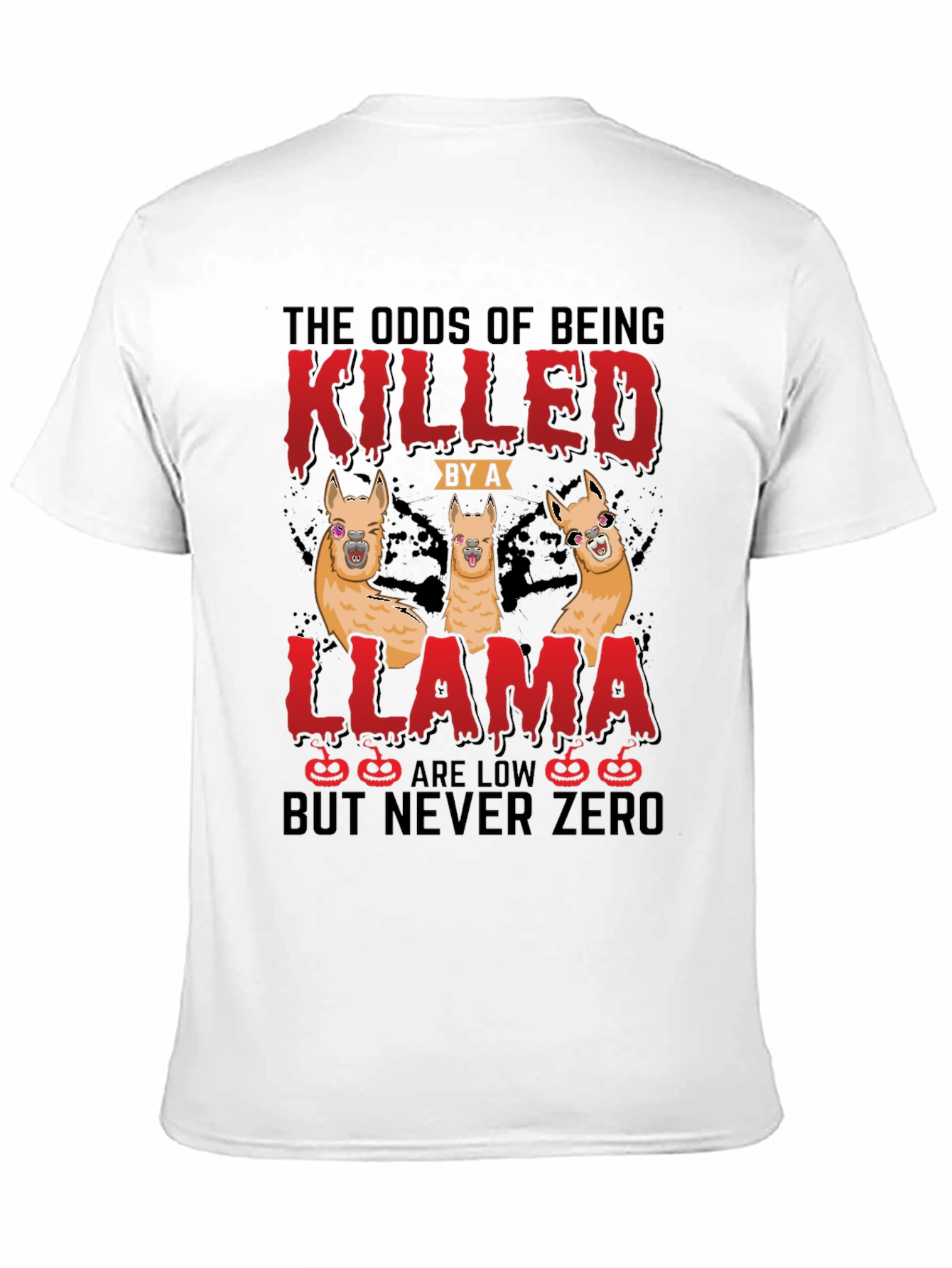 Black Odds of Being Killed by a Llama T-Shirt view 11