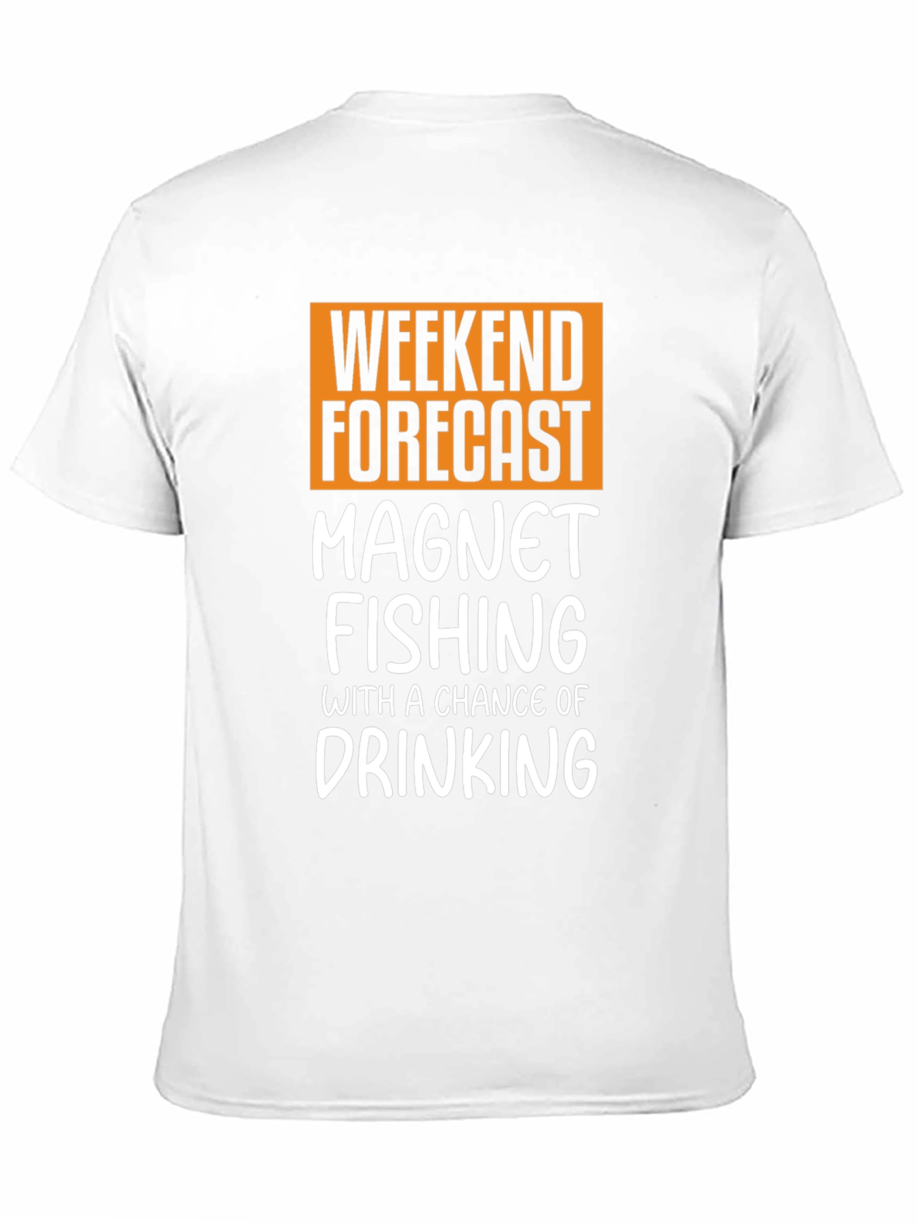Black Weekend Magnet Fishing T-Shirt - Drinking Chance view 11