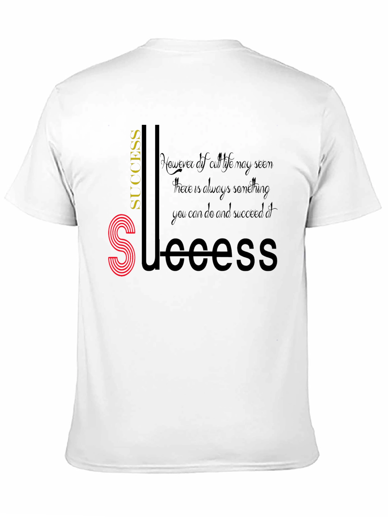 Black Motivational Success Graphic T-Shirt view 11