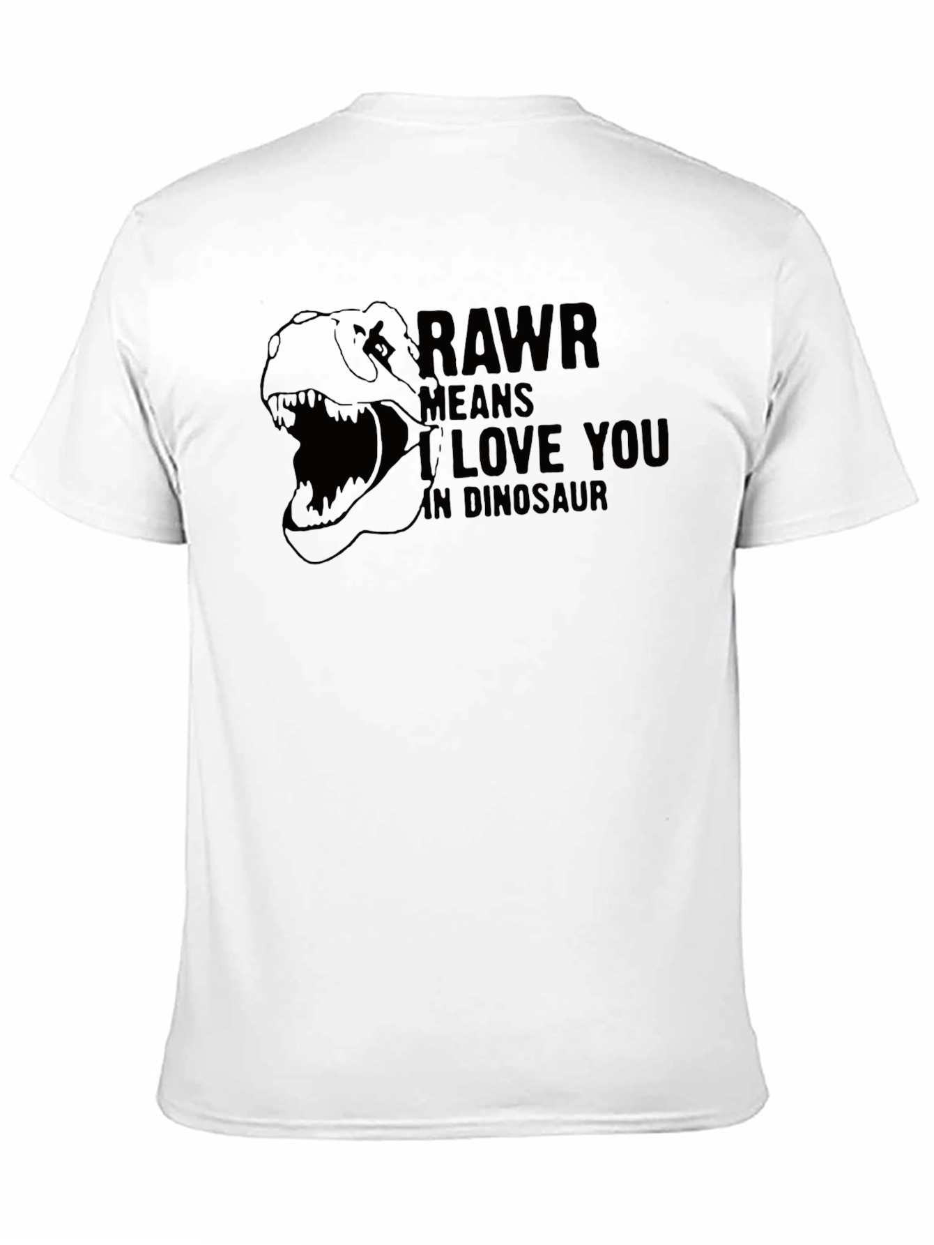 Black Rawr Means I Love You Dinosaur Graphic T-Shirt view 11