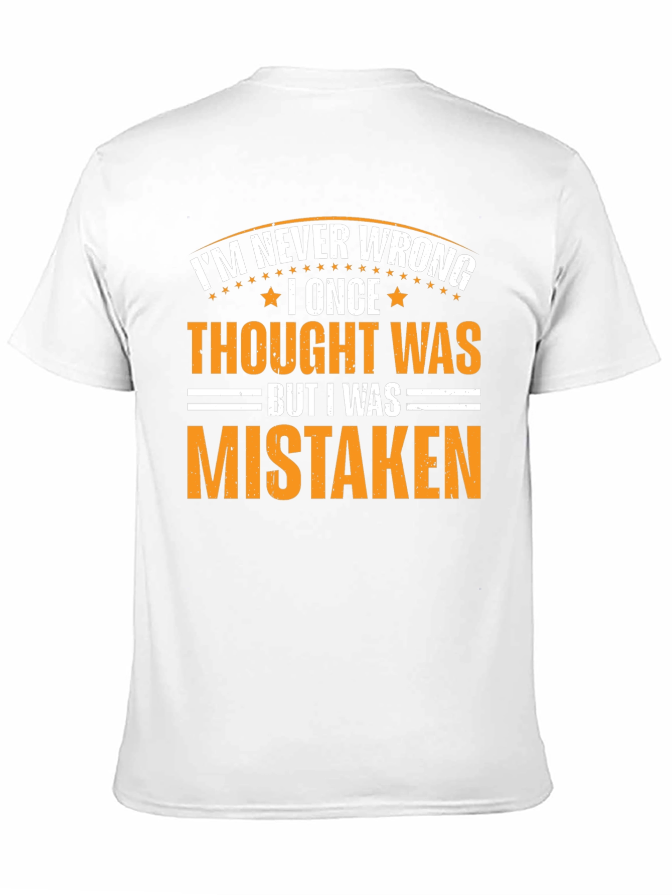 Black I'm Never Wrong Sarcastic Graphic Tee view 11