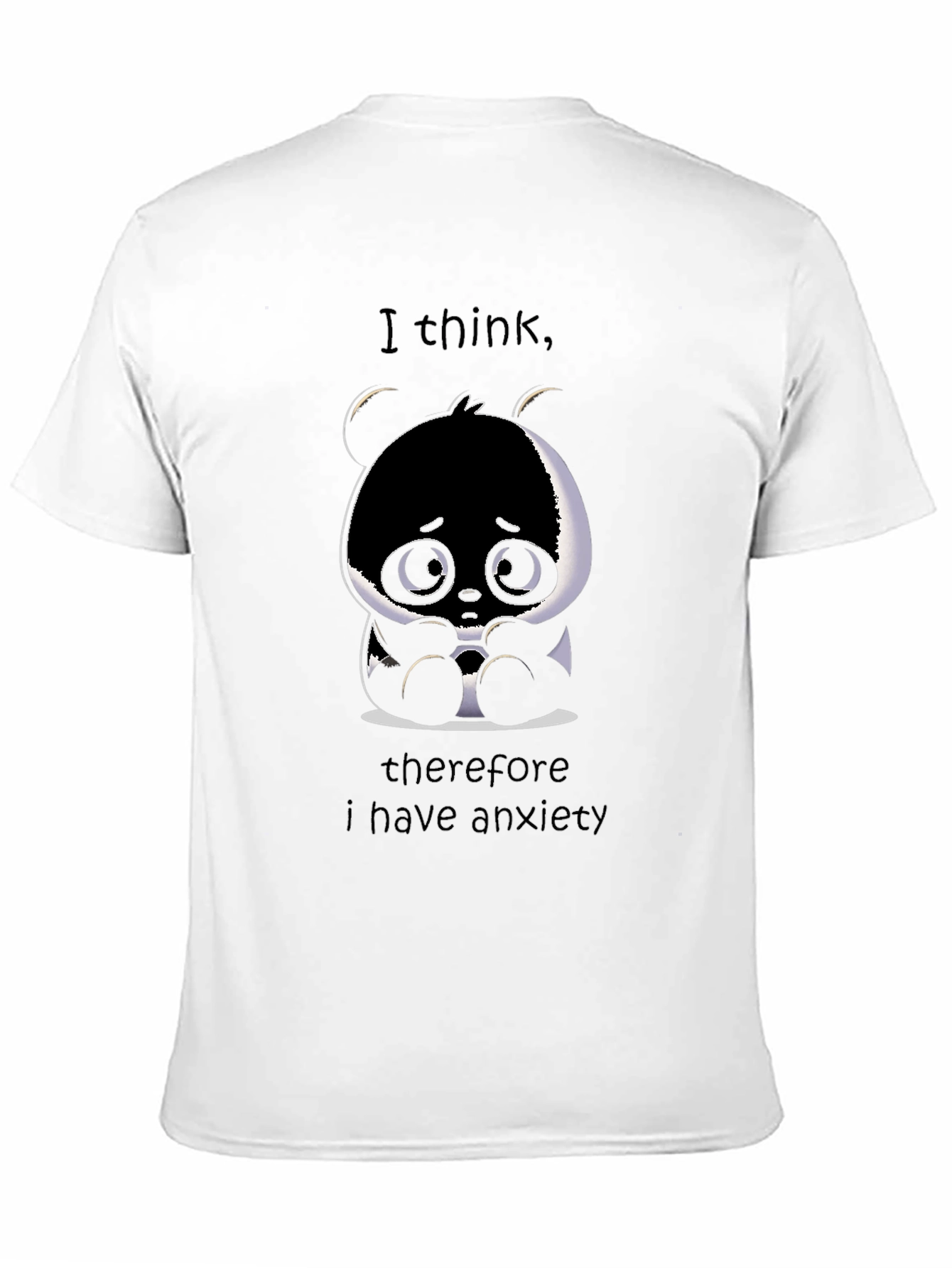 Black Anxious Panda T-Shirt - I Think Therefore I Have Anxiety Tee view 11