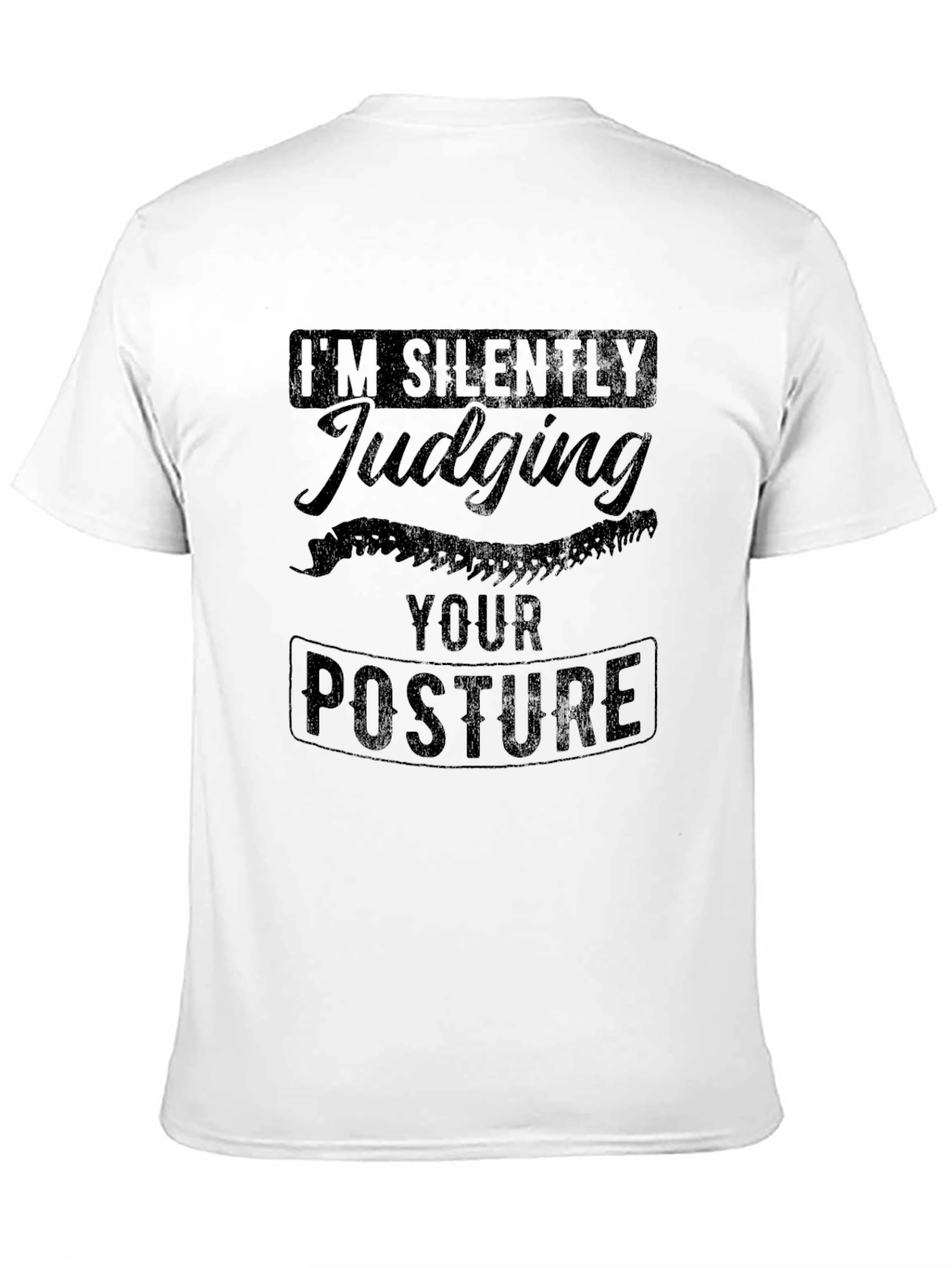 Black I'm Silently Judging Your Posture Graphic Tee view 11