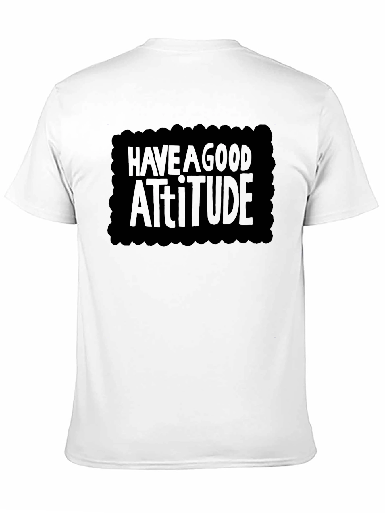 Black Have a Good Attitude T-Shirt view 11